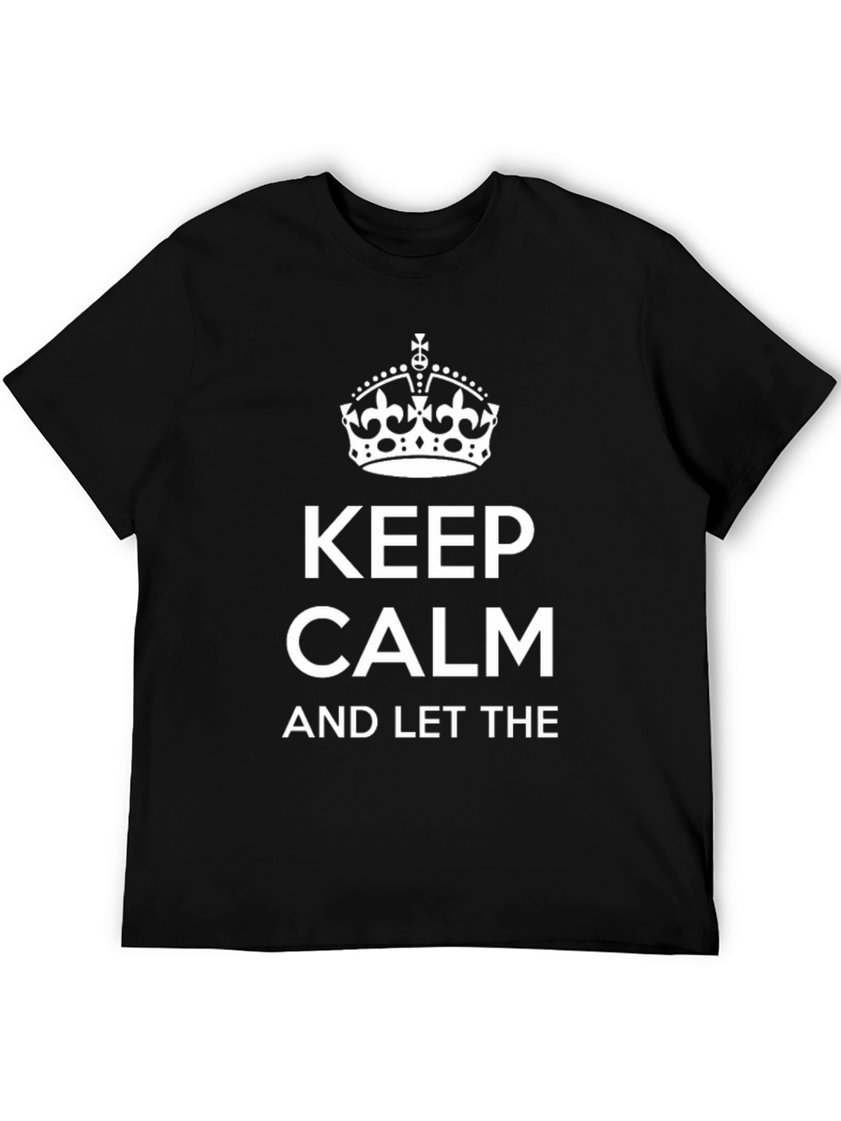 Keep Calm Graphic Tee