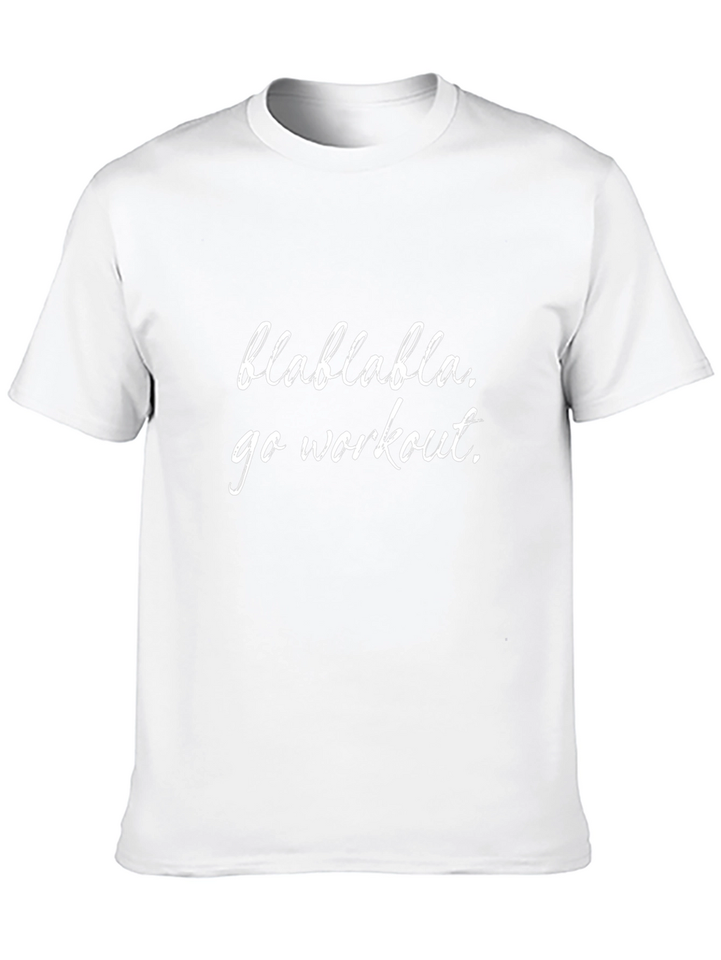 Blah Blah Go Workout T-Shirt