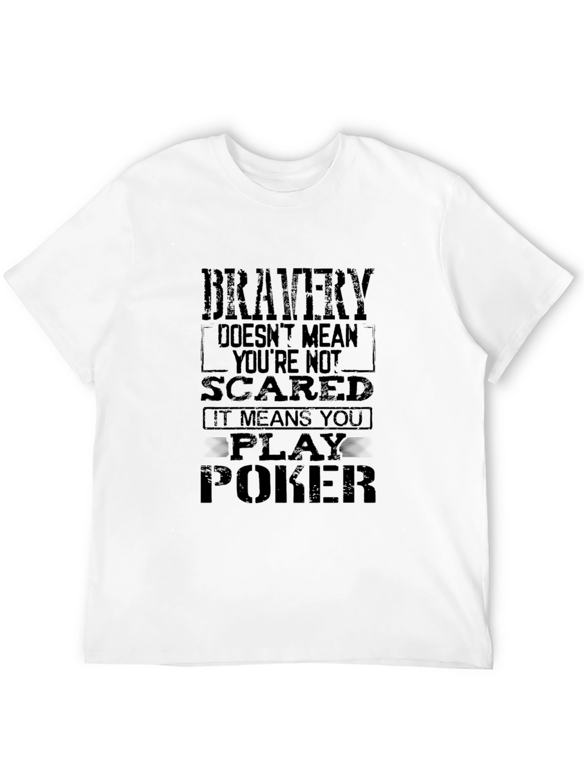 Bravery Poker Graphic Tee - Bold Statement T-Shirt