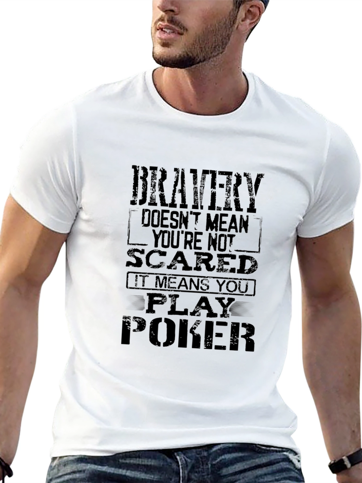 Bravery Poker Graphic Tee - Bold Statement T-Shirt