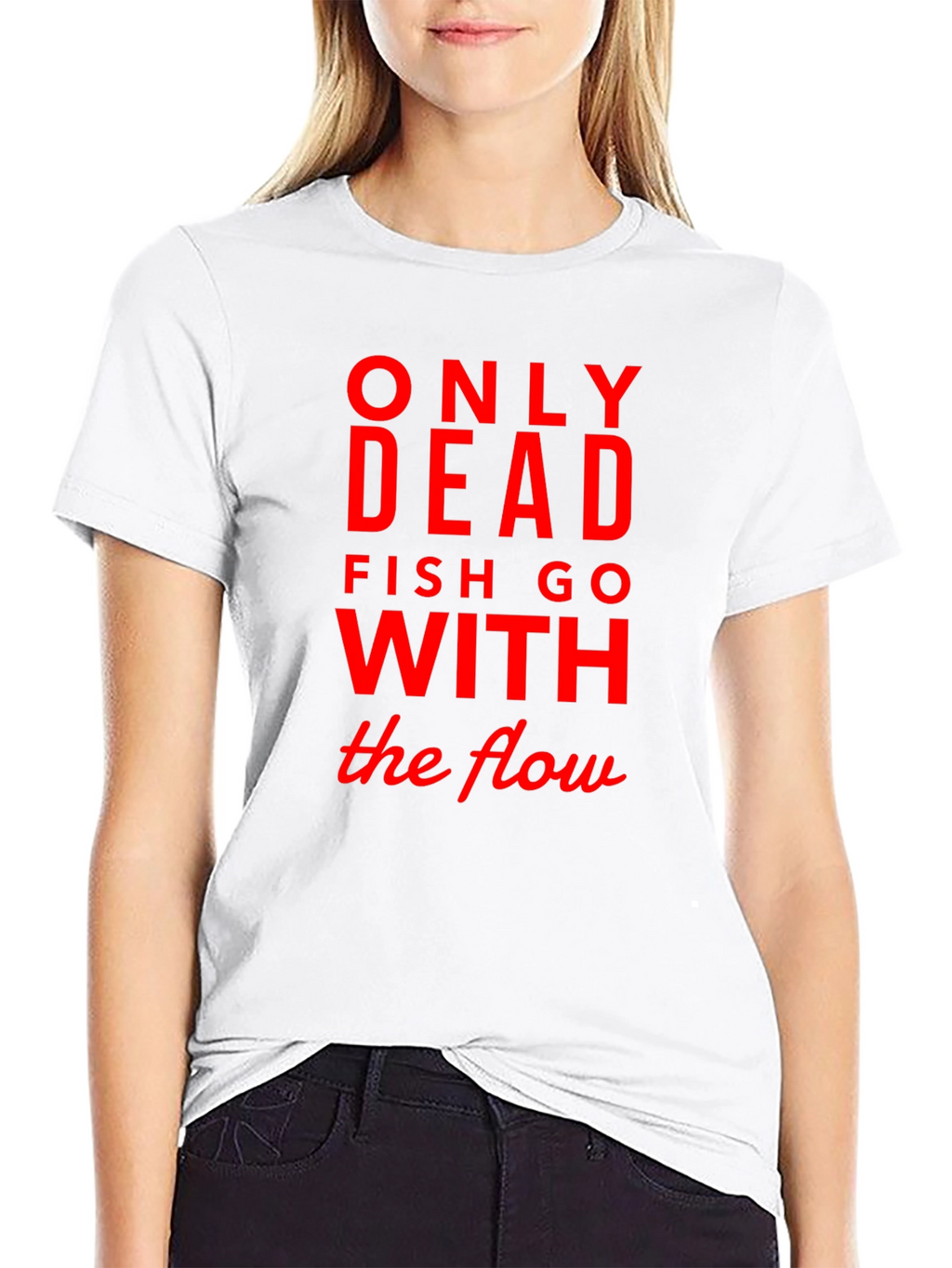 Only Dead Fish Go with The Flow Black Tee