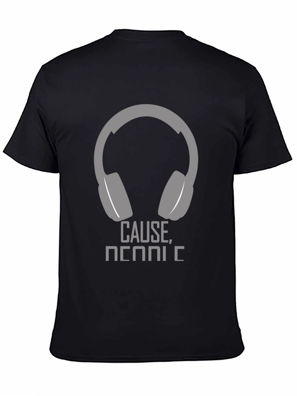 Headphone Graphic T-Shirt - Cause Music!