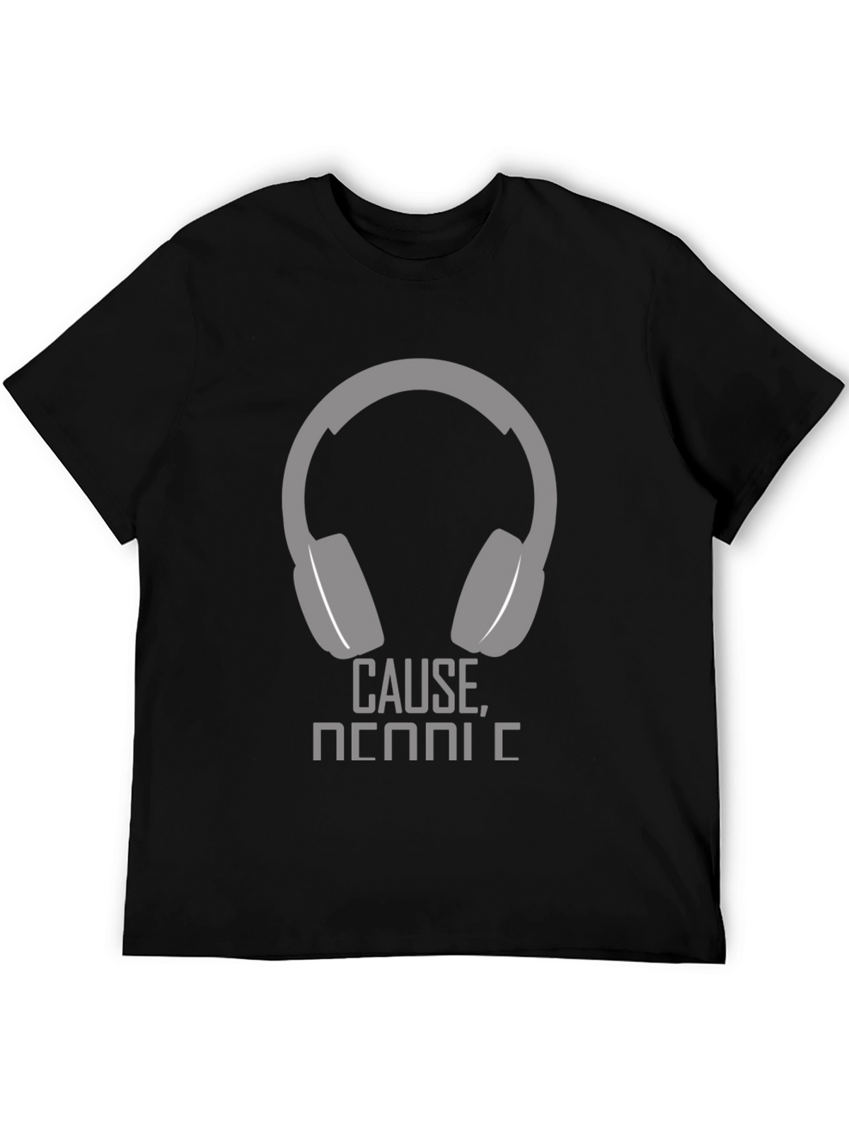 Headphone Graphic T-Shirt - Cause Music!