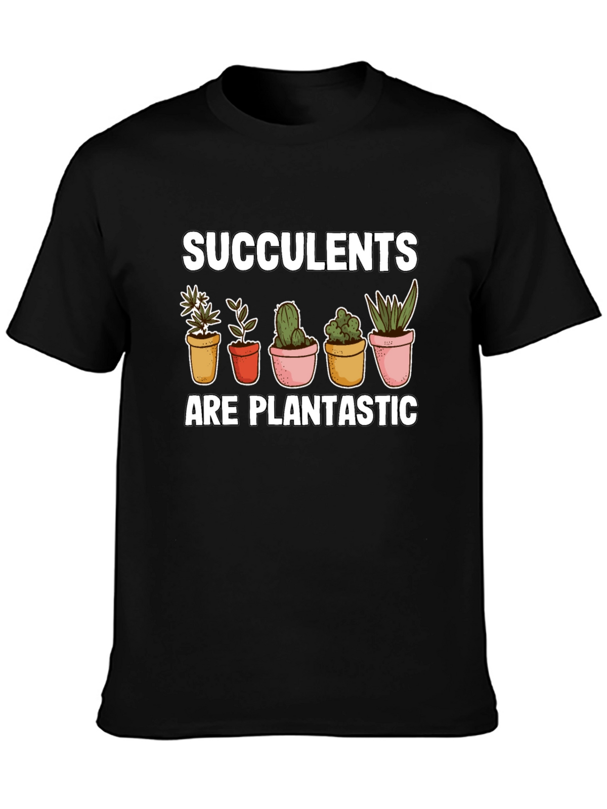 Succulents Plantastic Graphic Tee