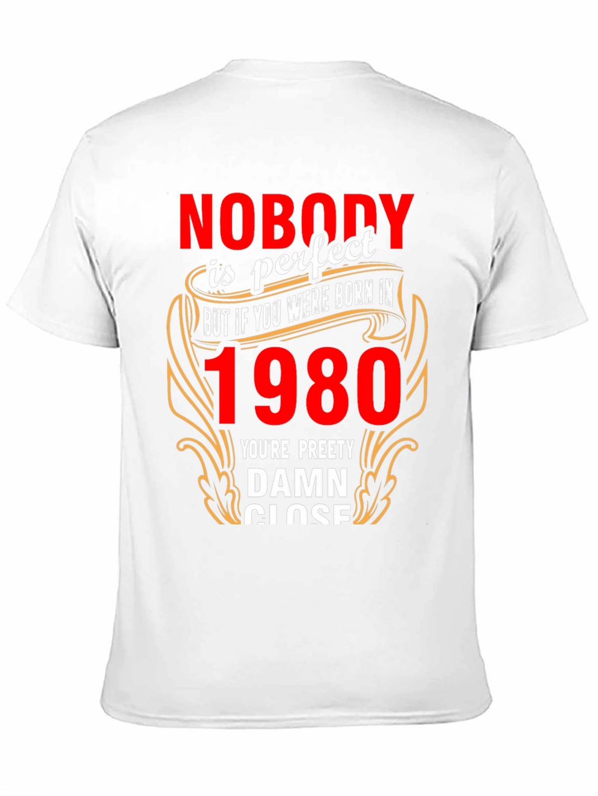Born in 1980 Funny T-Shirt