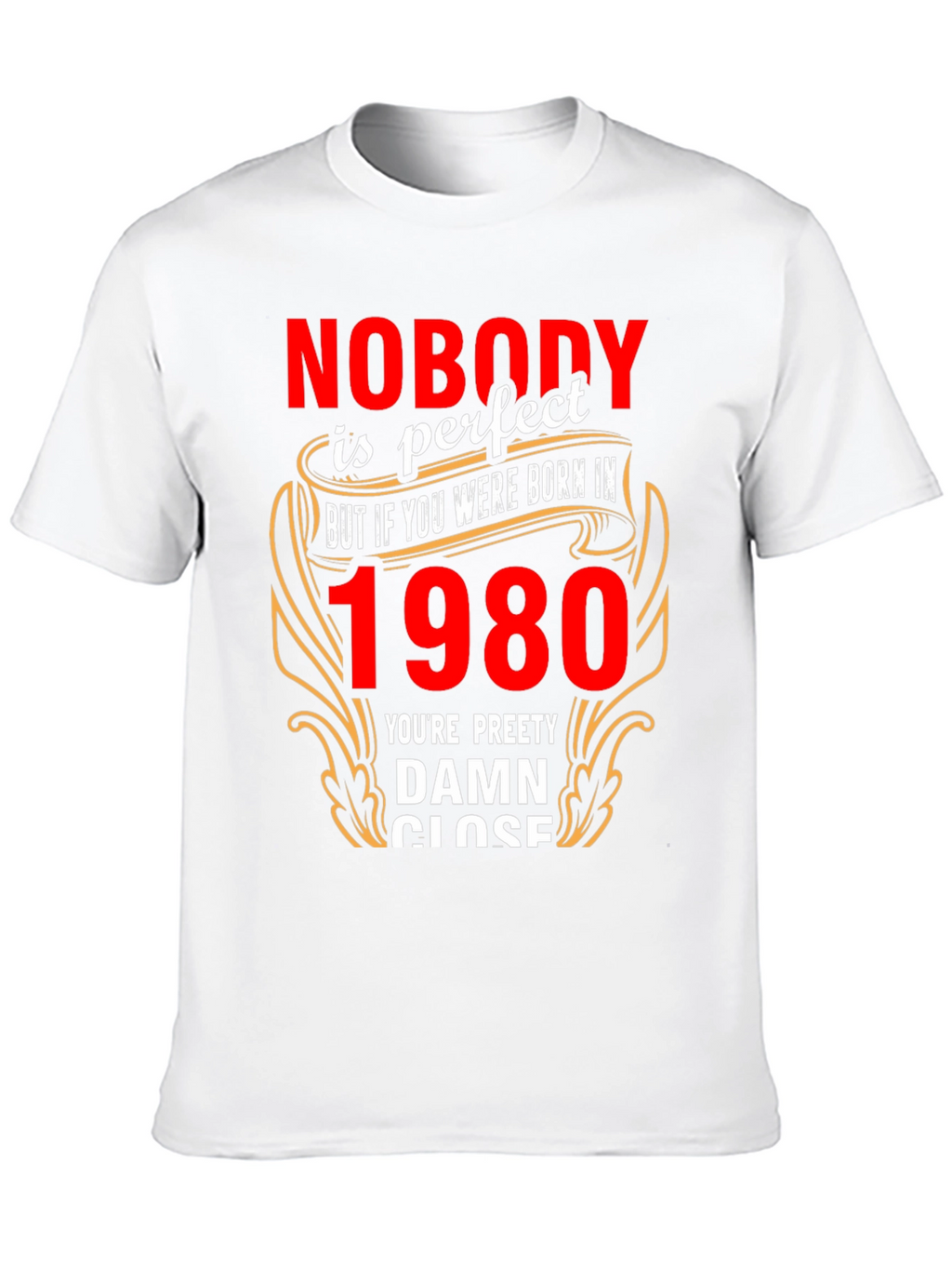 Born in 1980 Funny T-Shirt
