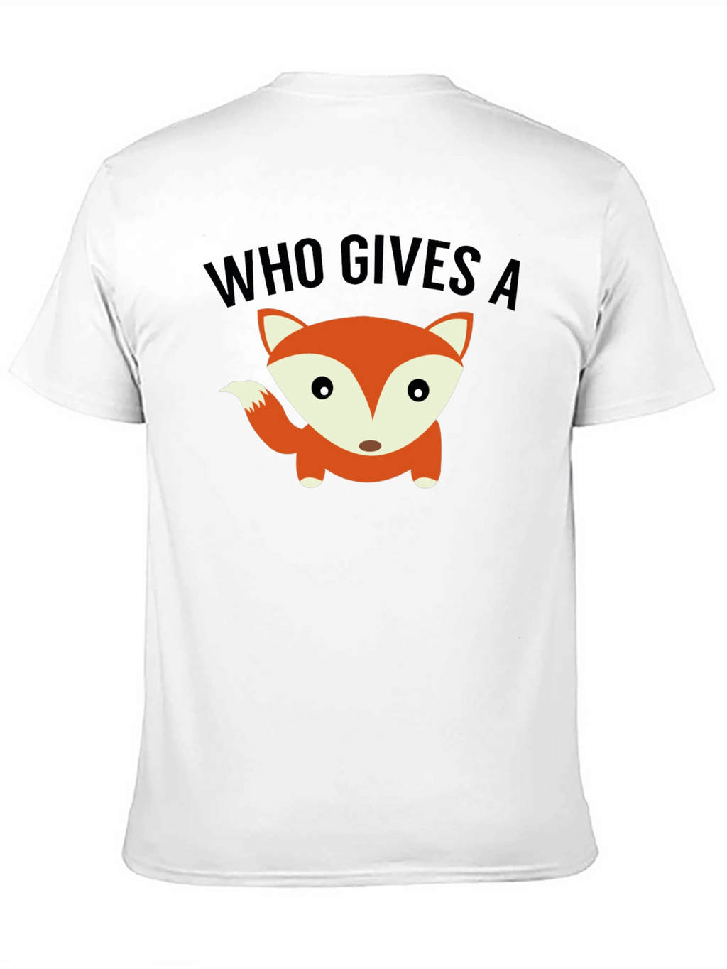 Who Gives a Fox Funny Graphic Tee