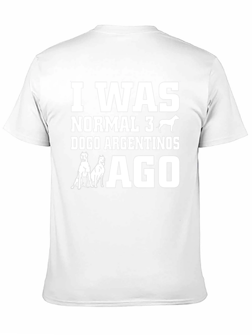 Funny Dogo Argentino T-Shirt