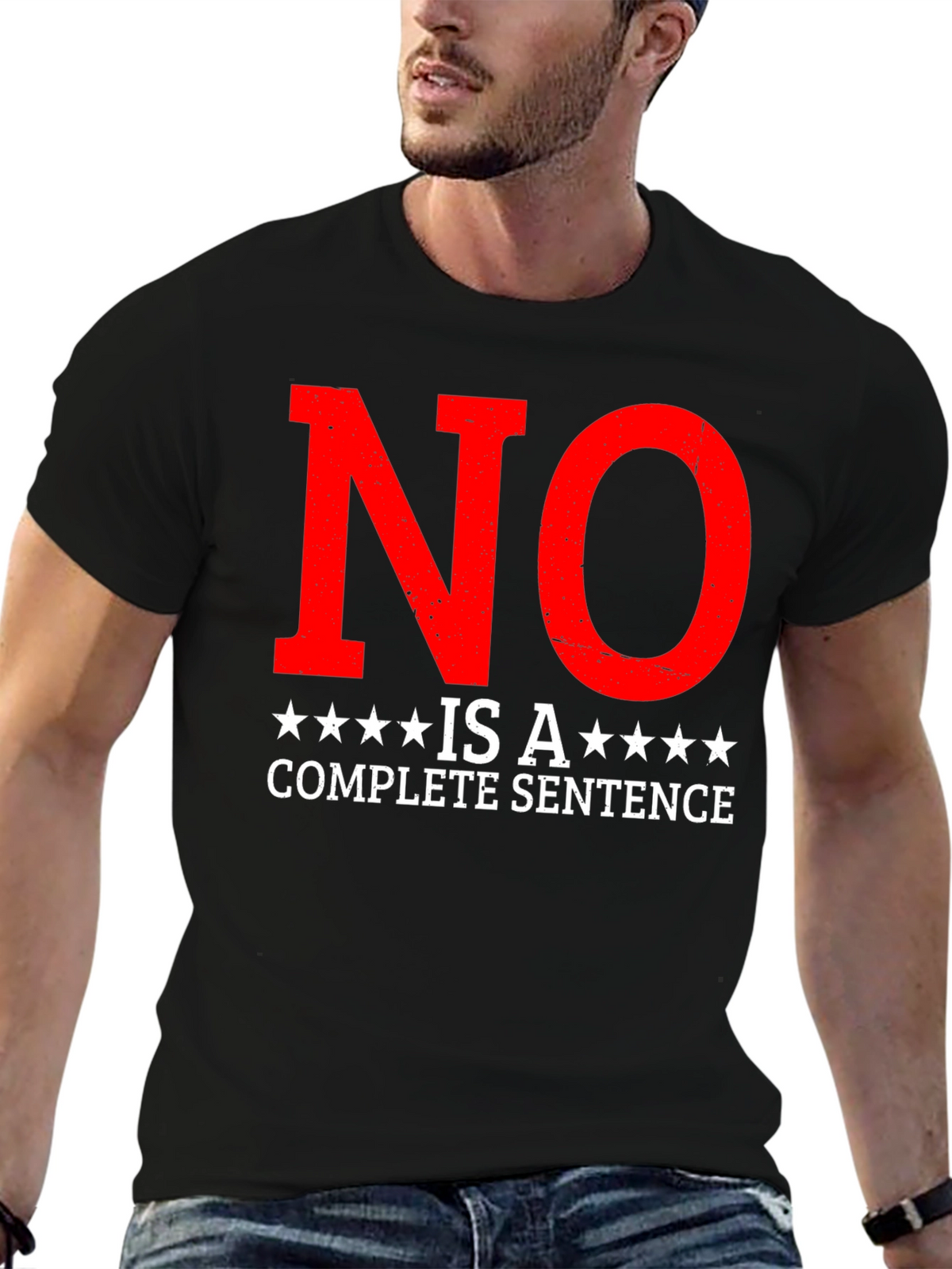 Statement T-Shirt - No is a Complete Sentence