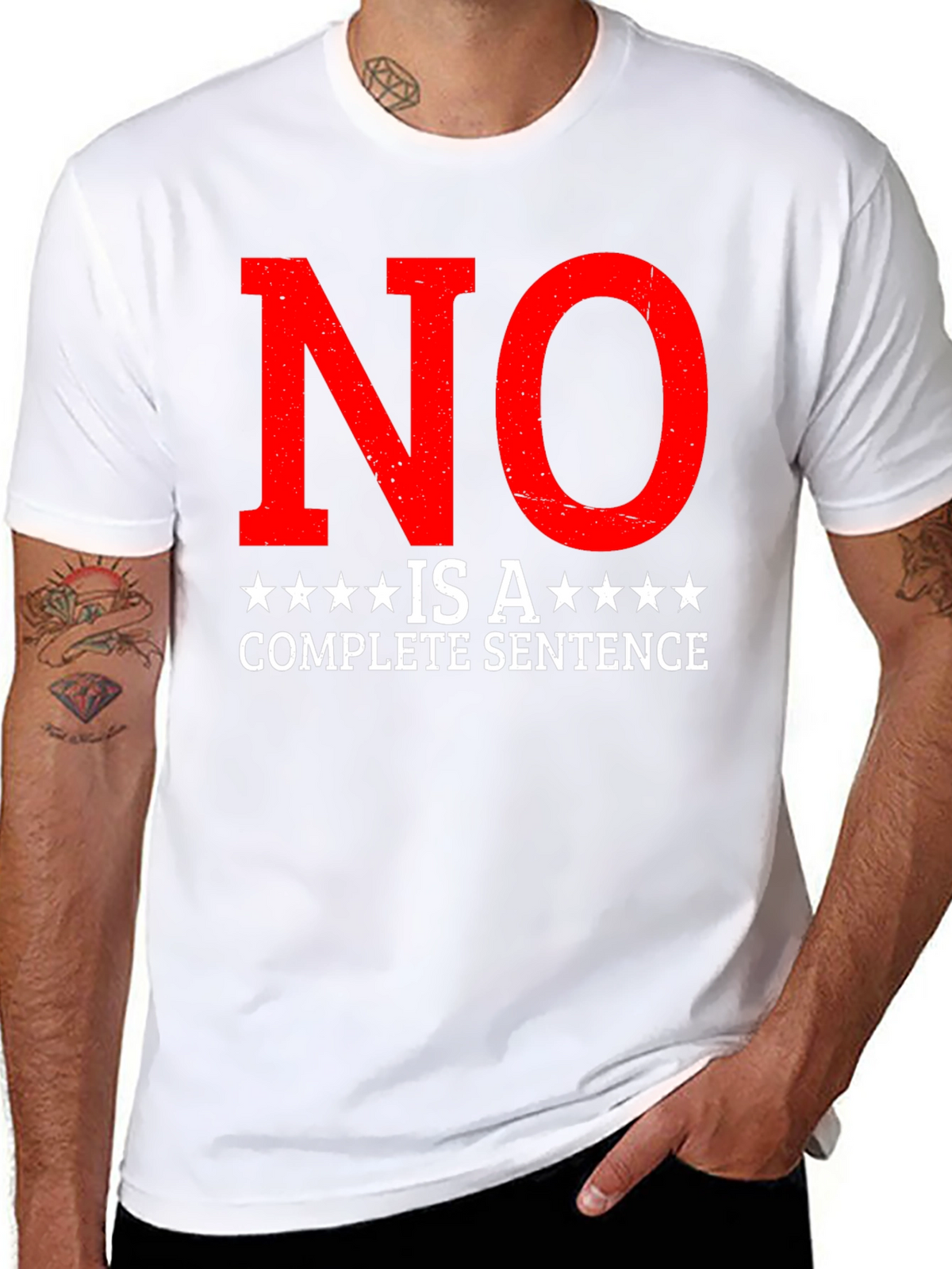 Statement T-Shirt - No is a Complete Sentence