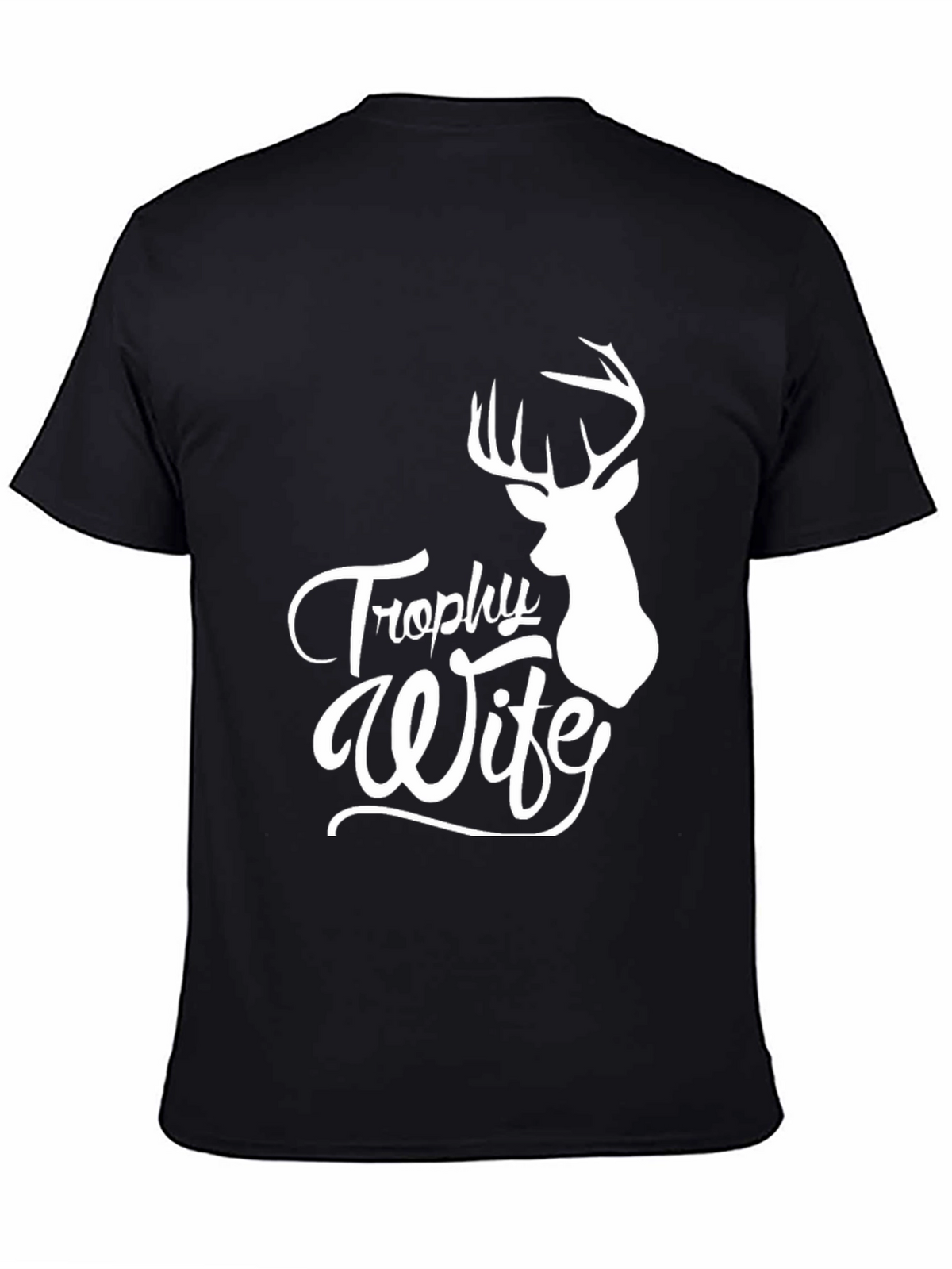 Trophy Wife Deer Hunting Black T-Shirt