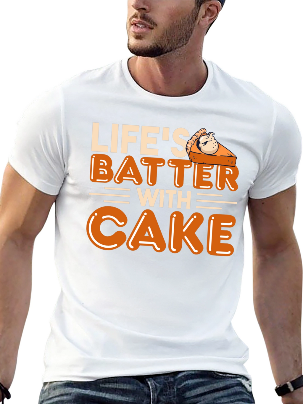 Lifes Batter with Cake T-Shirt