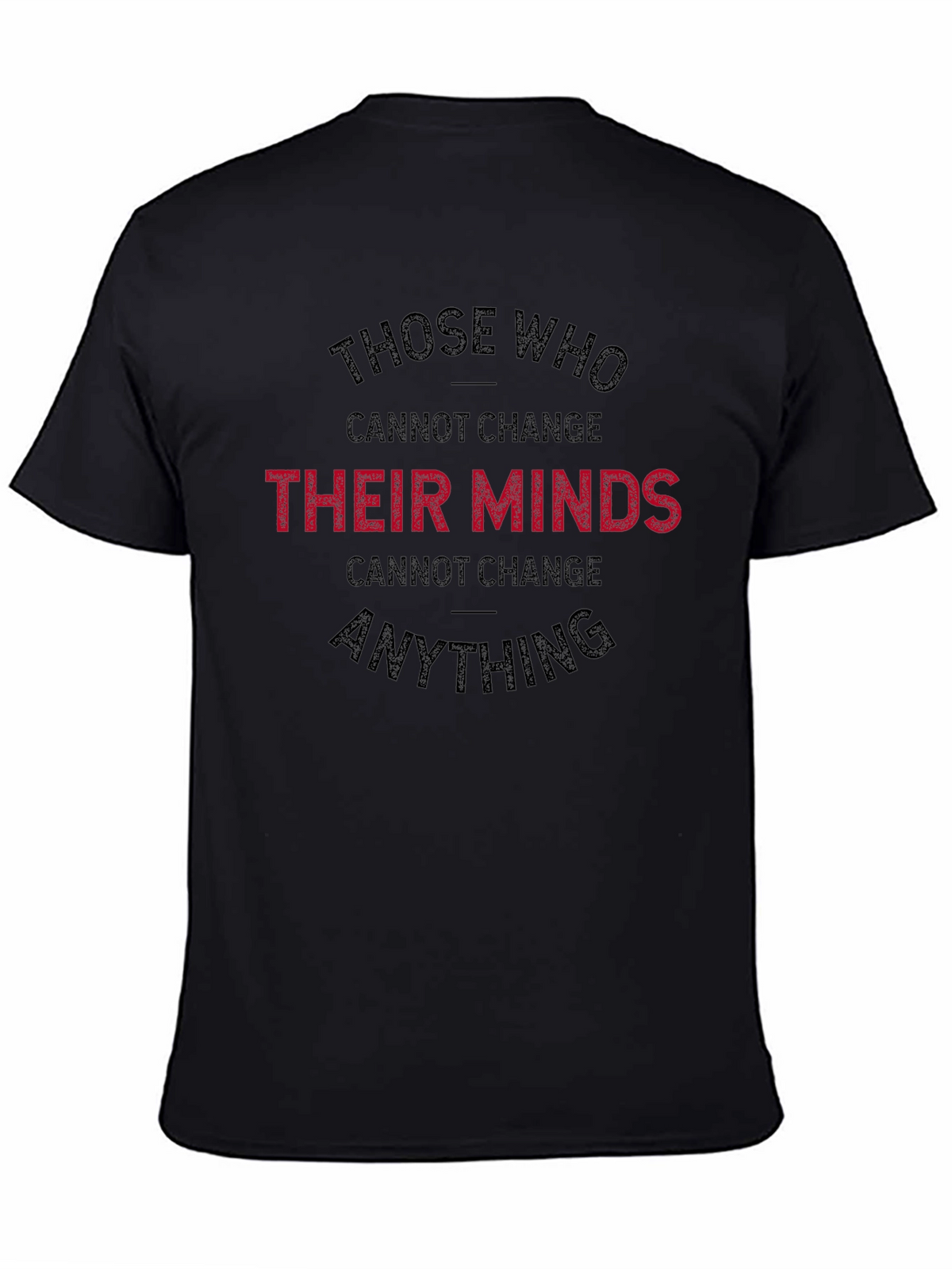 Change Your Mind T-Shirt