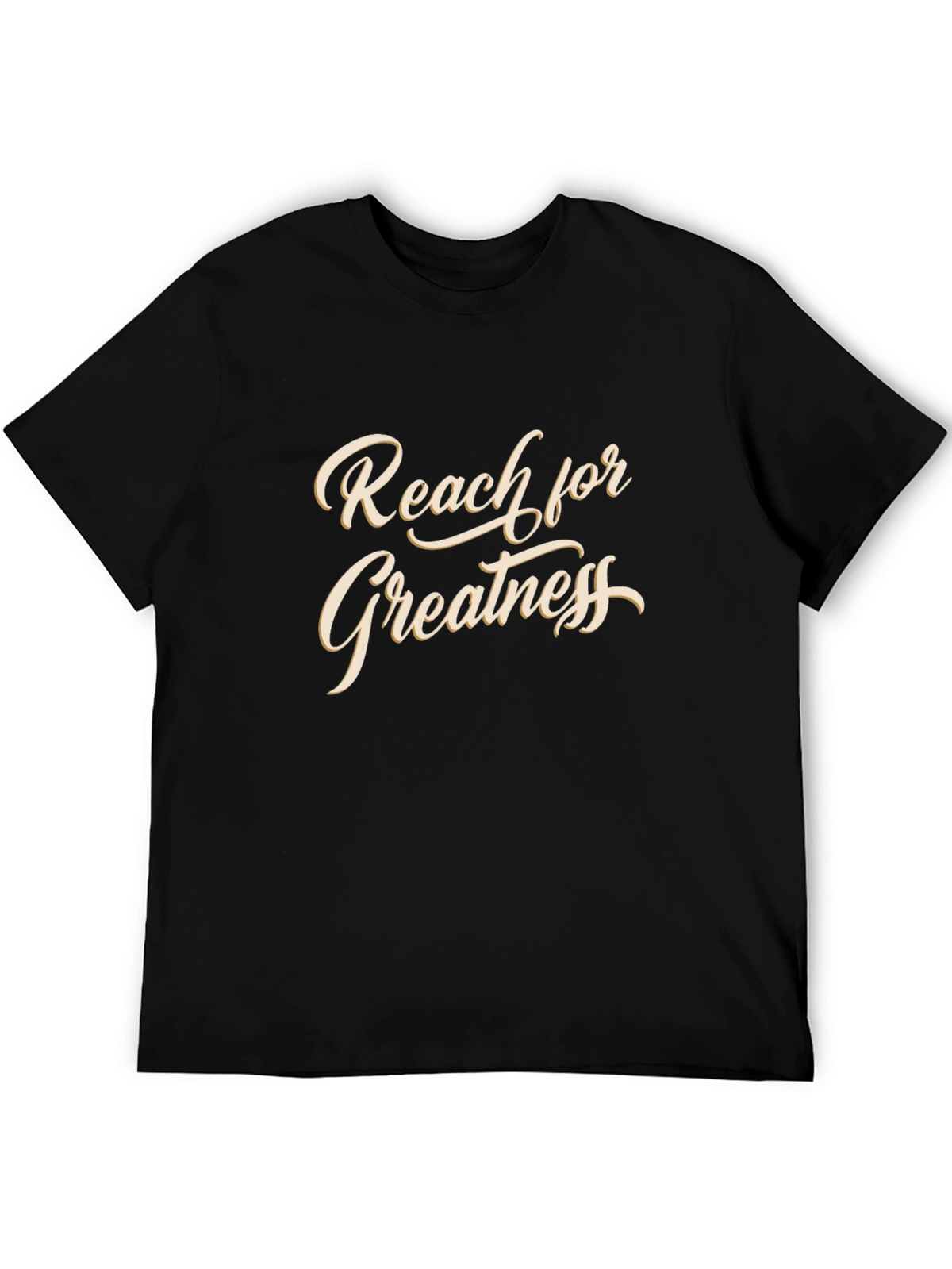 Reach for Greatness T-Shirt - Motivational Black Tee