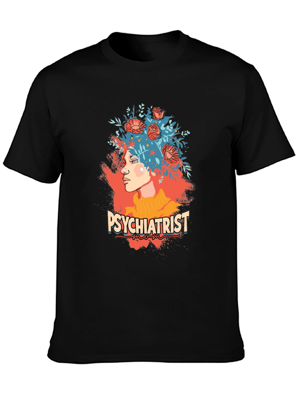 Psychiatrist Mom Graphic Tee