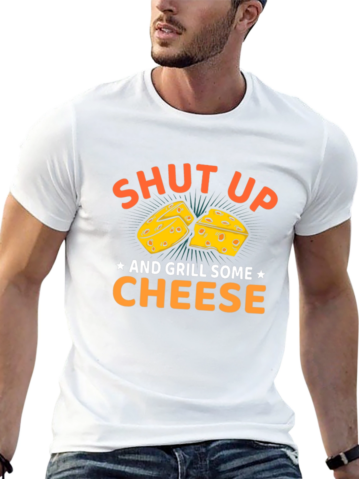 Shut Up and Grill Some Cheese T-Shirt
