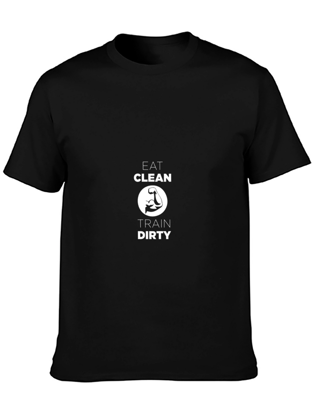 Eat Clean Train Dirty Black T-Shirt