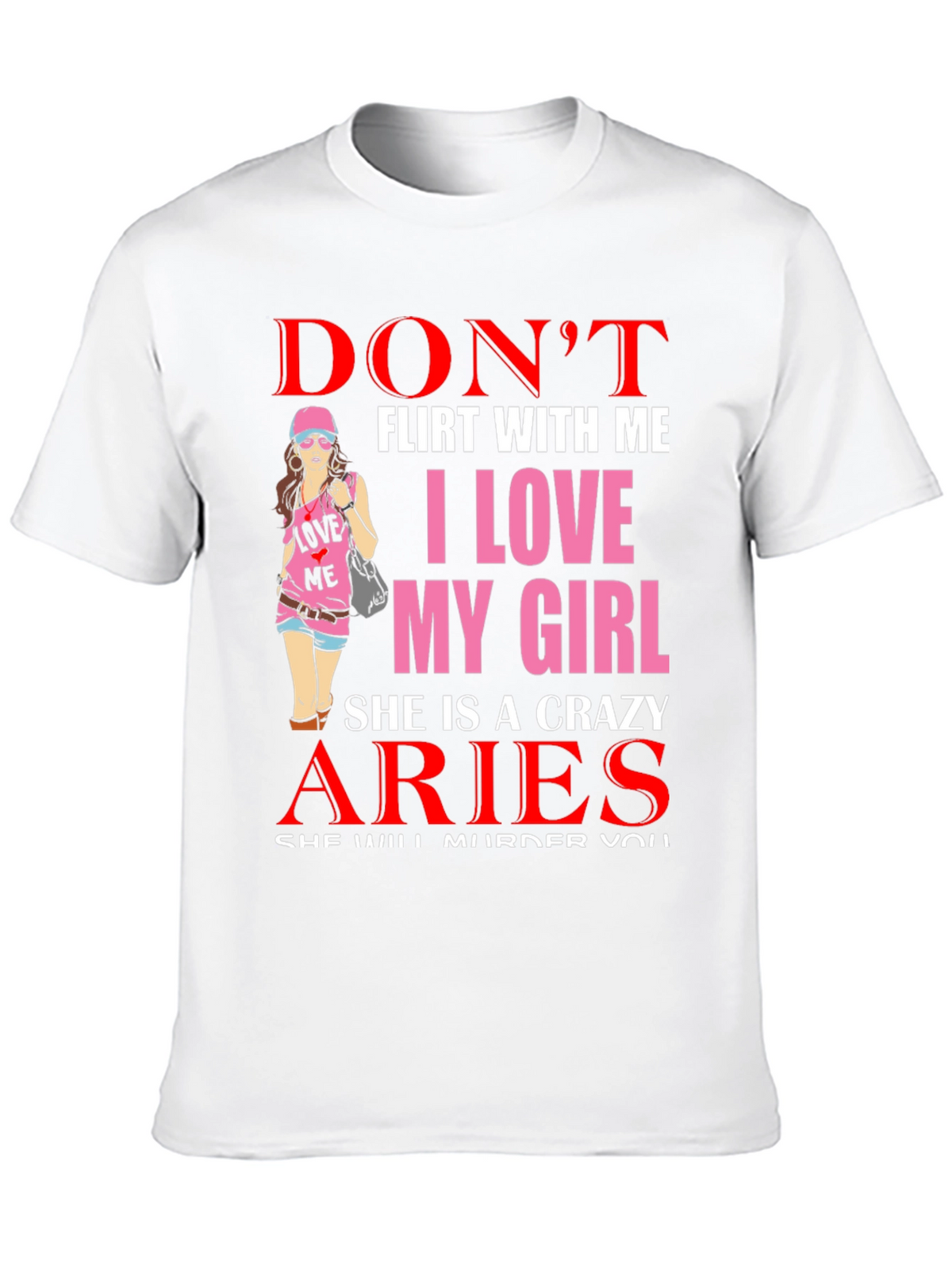 Dont Flirt Aries Girlfriend Graphic Tee