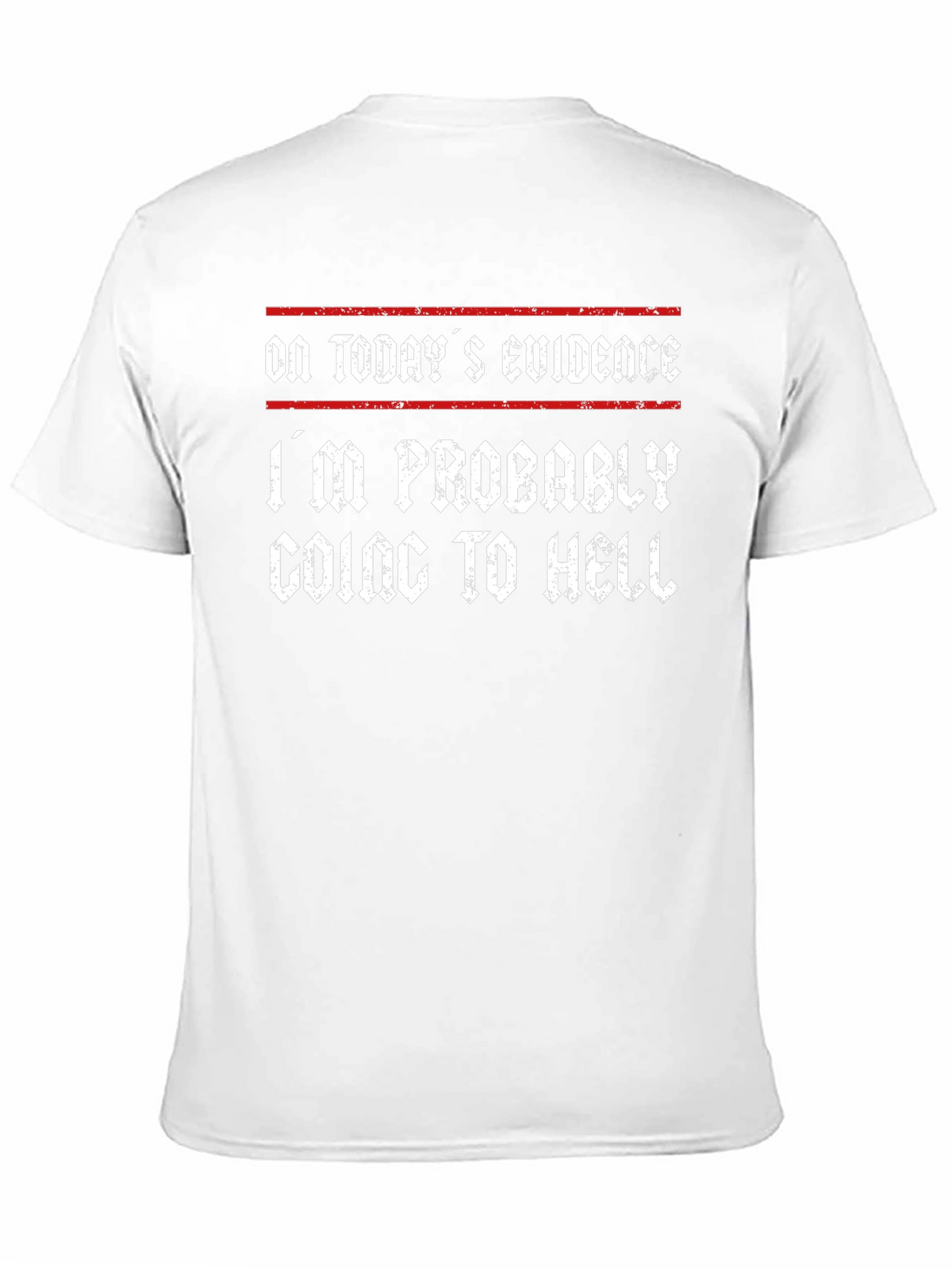 Humorous Graphic Tee - Going to Hell