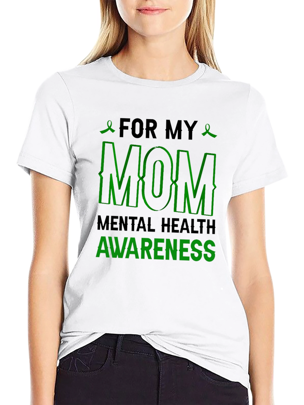 For My Mom Mental Health Awareness T-Shirt