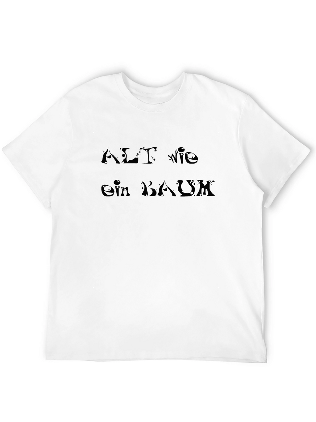 Alt Wie Ein Baum - Mens Black Graphic Tee