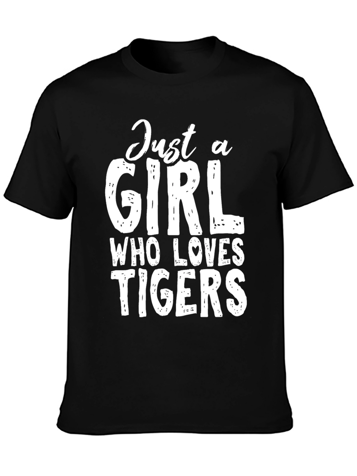 Just A Girl Who Loves Tigers T-Shirt - Black