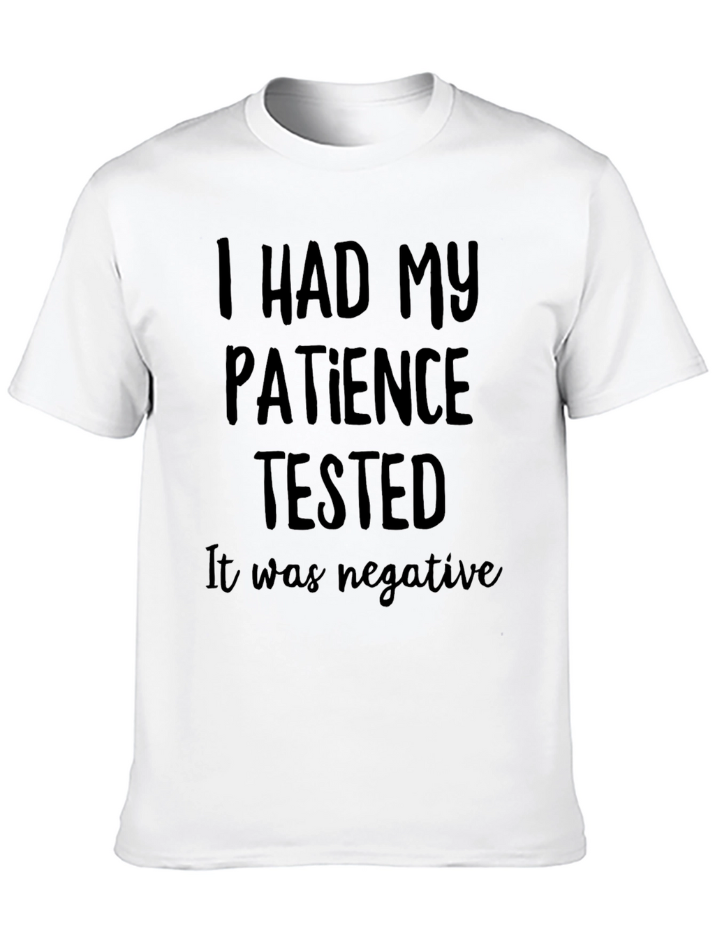 Funny Patience Tested Graphic Tee for Men