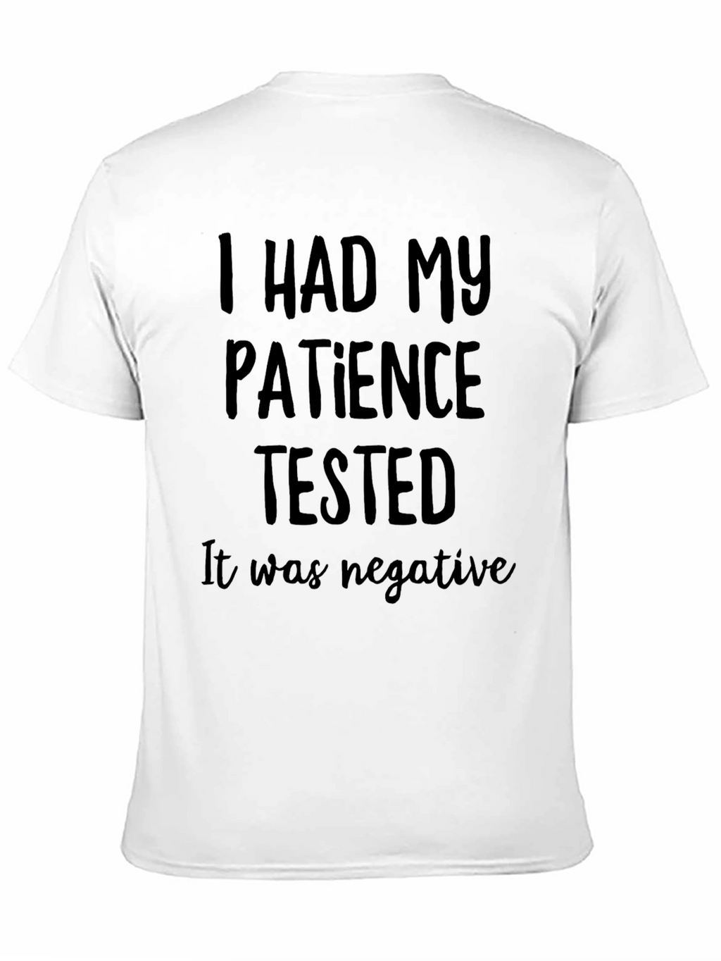 Funny Patience Tested Graphic Tee for Men