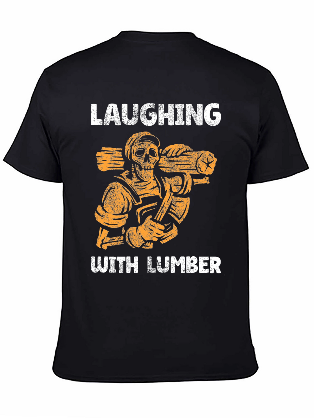 Laughing With Lumber Skeleton Graphic Tee
