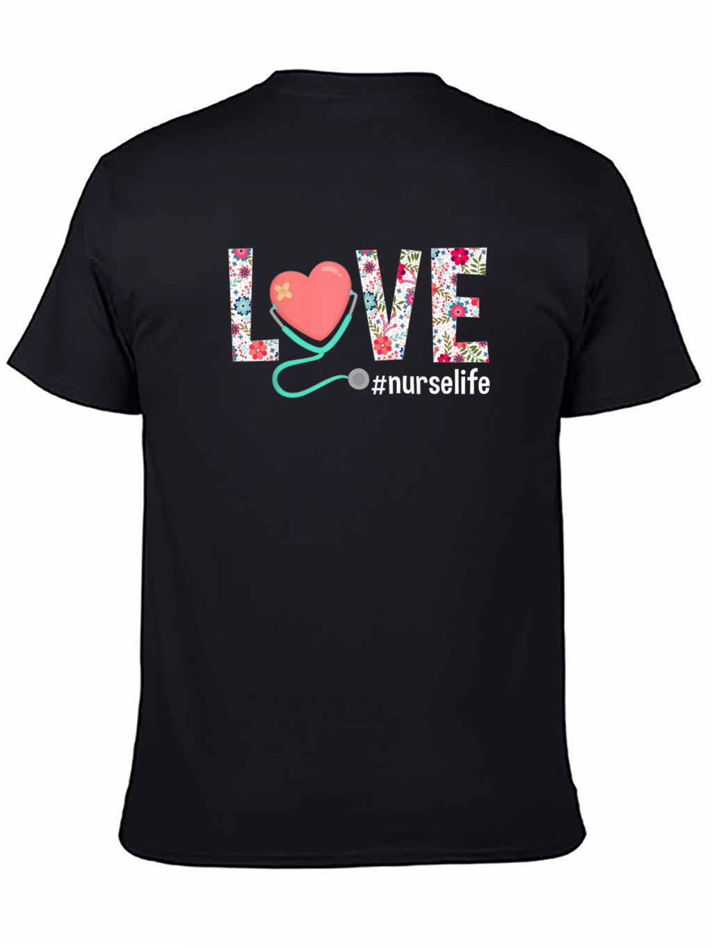 Floral LOVE Nurse Life T-Shirt