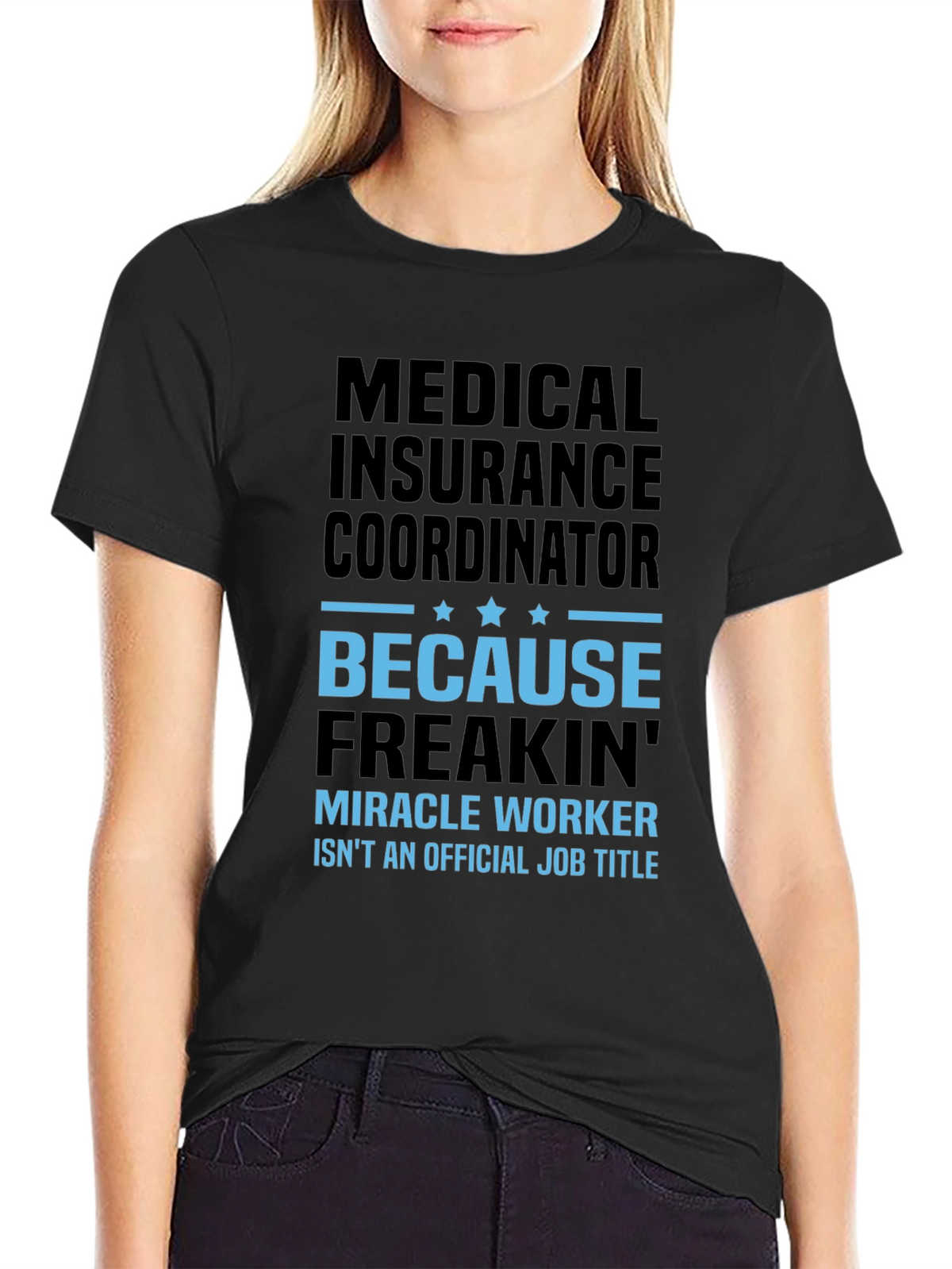 Medical Insurance Coordinator T-Shirt