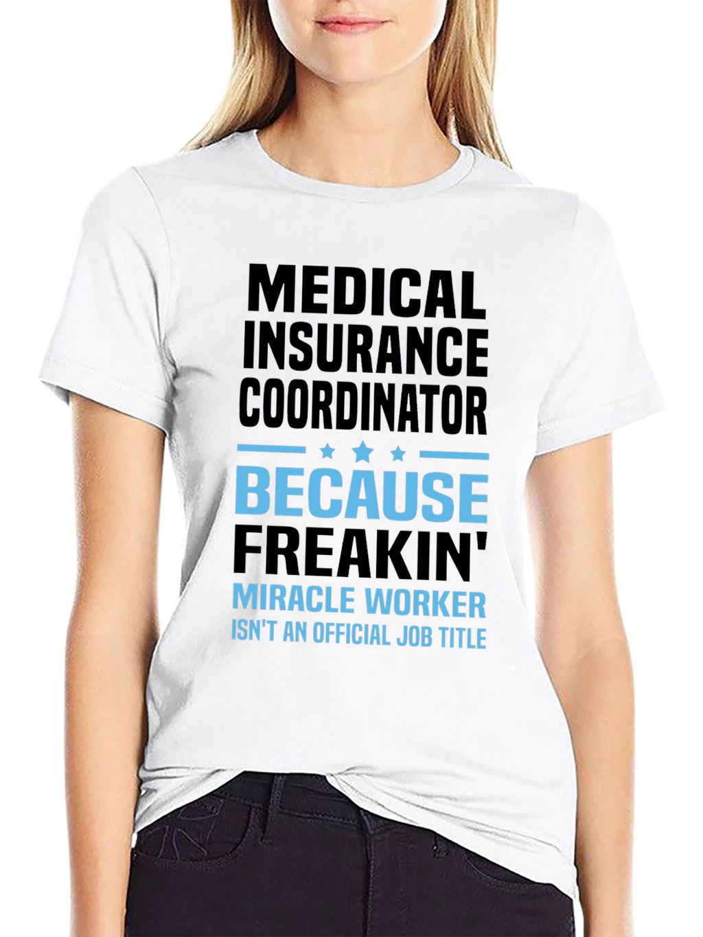 Medical Insurance Coordinator T-Shirt
