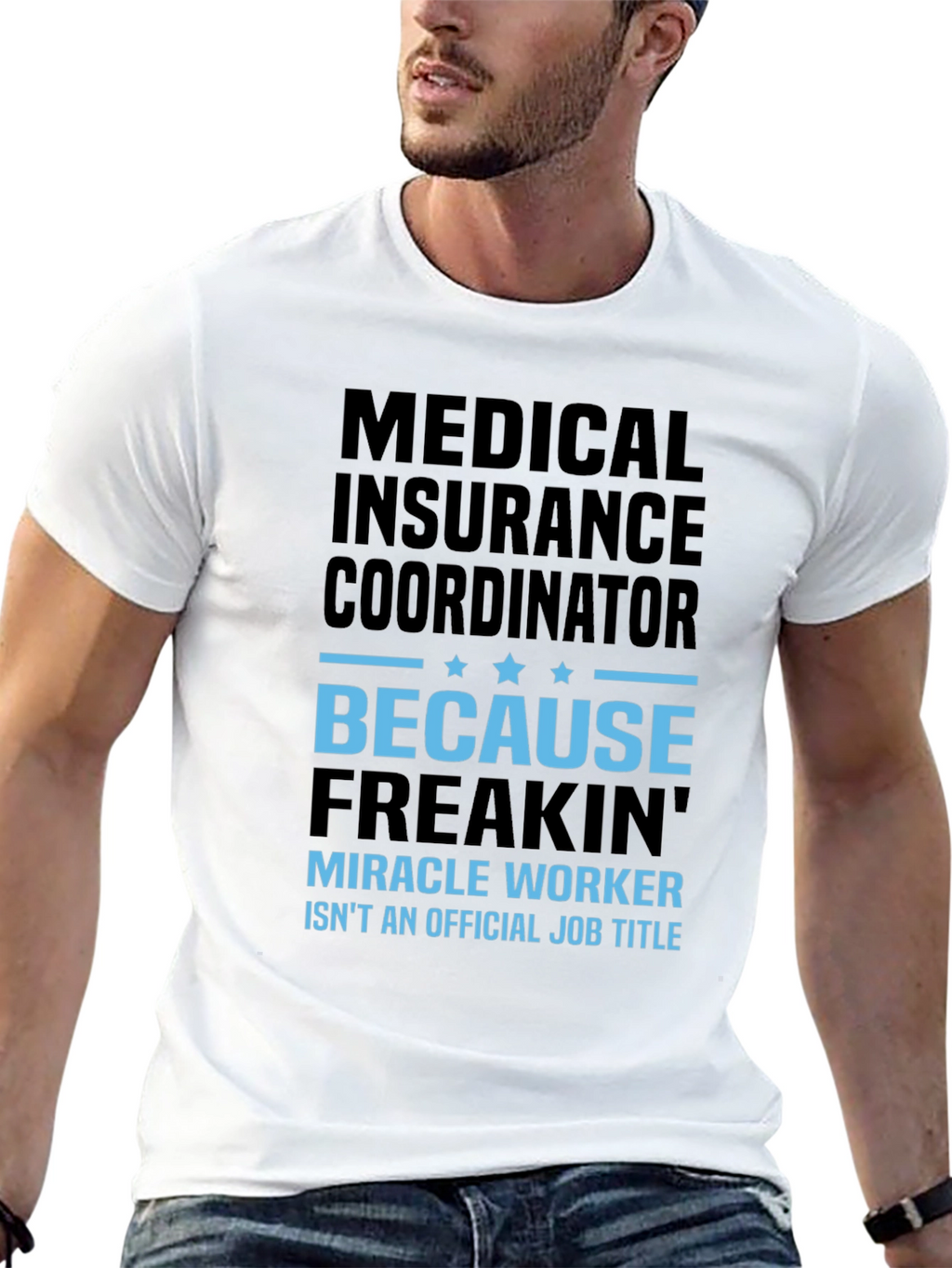 Medical Insurance Coordinator T-Shirt