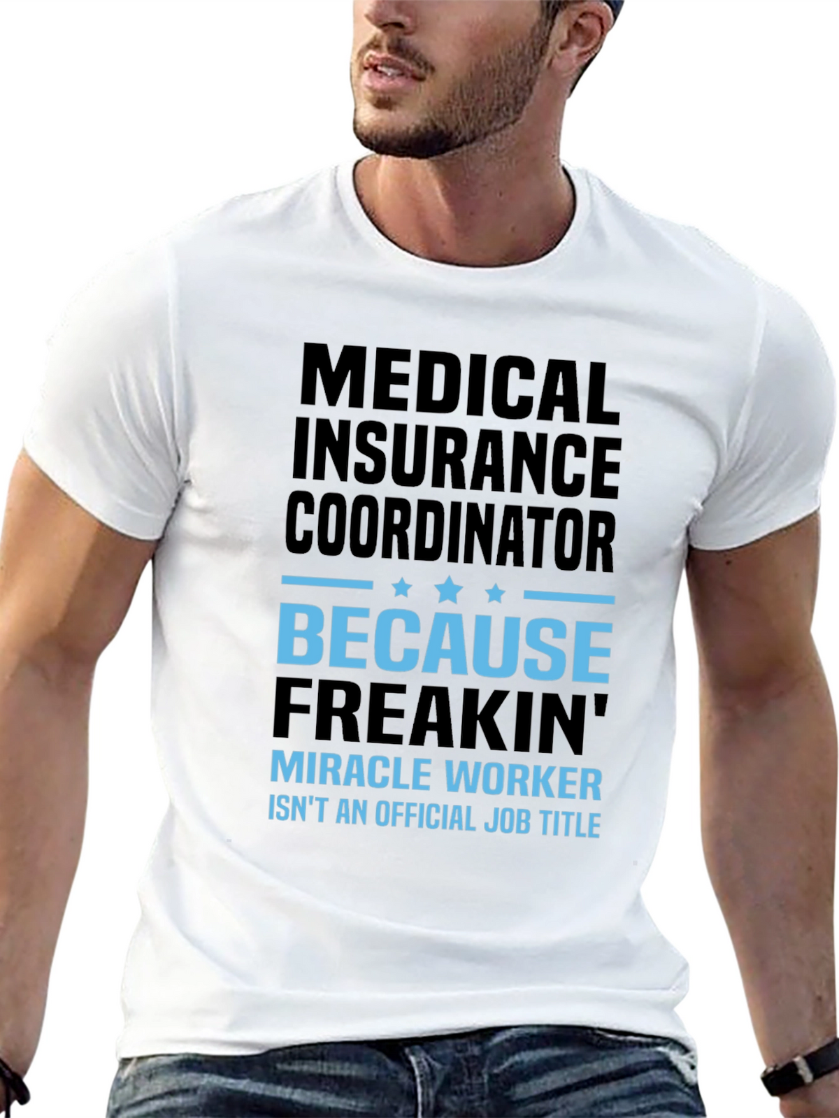 Medical Insurance Coordinator T-Shirt