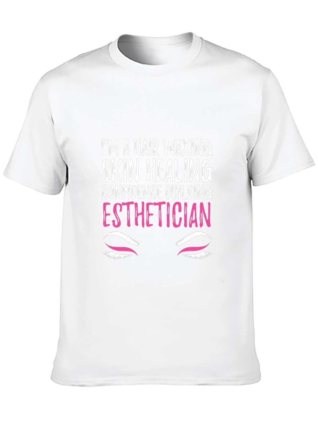 Esthetician Graphic Tee - Hair Waxing Skin Healing Shirt