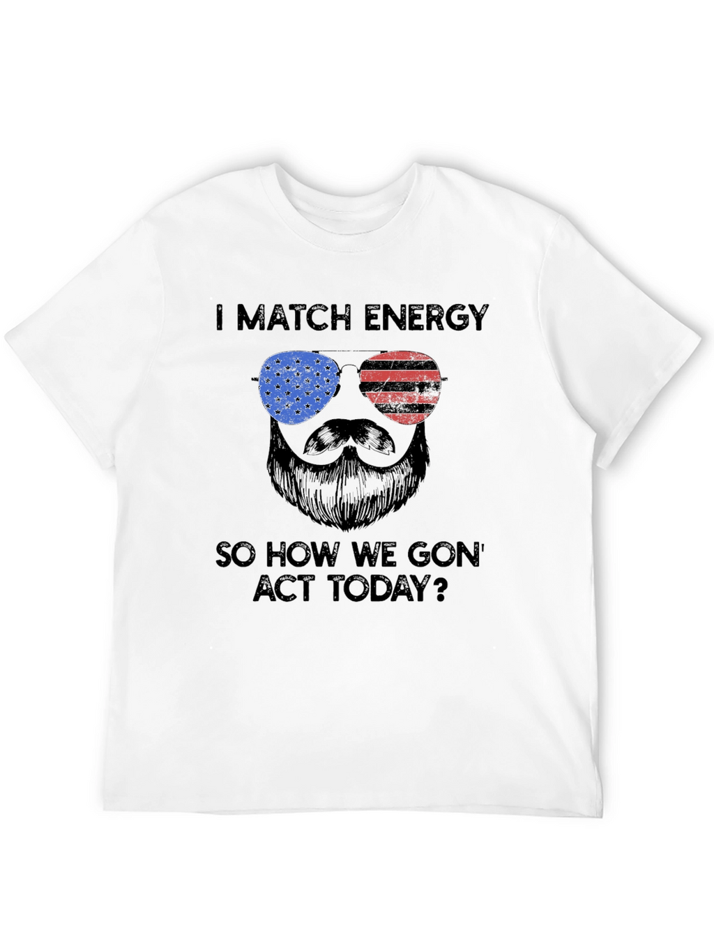 I Match Energy T-Shirt - Patriotic Design