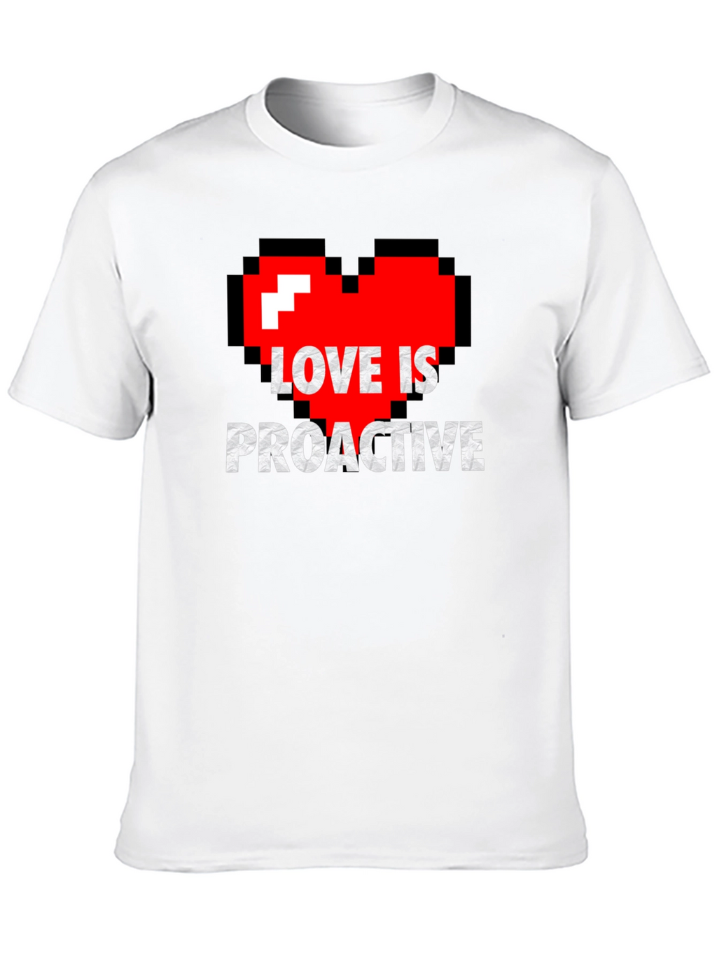 Love is Proactive - Pixel Heart Graphic Tee