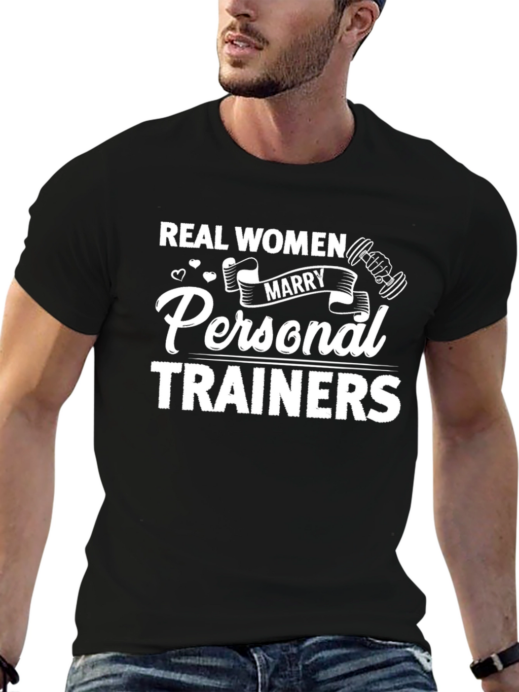 Real Women Marry Personal Trainers Black T-Shirt