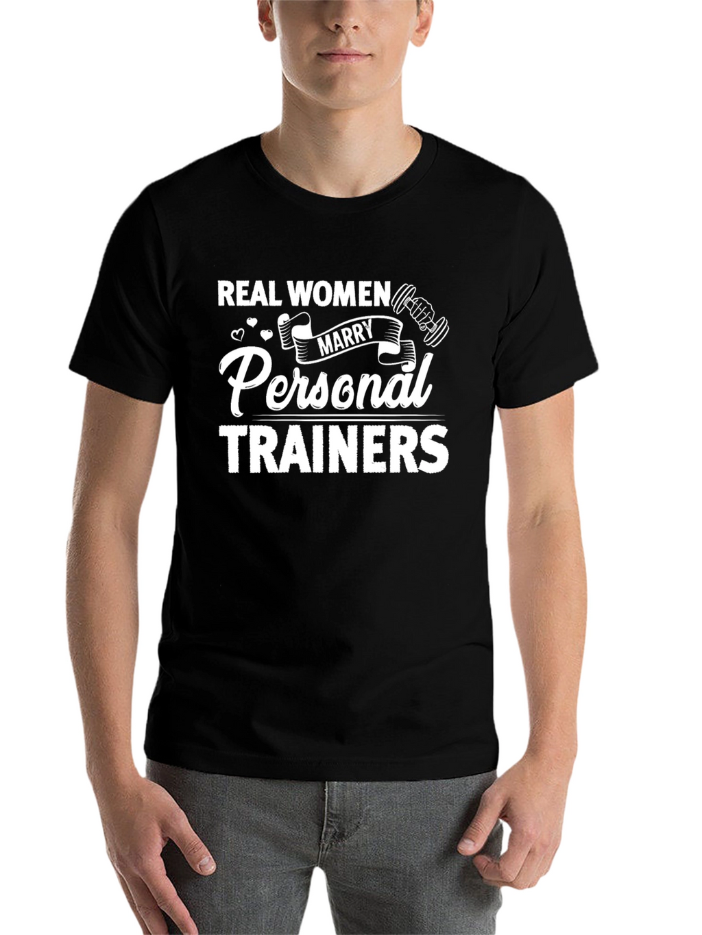 Real Women Marry Personal Trainers Black T-Shirt