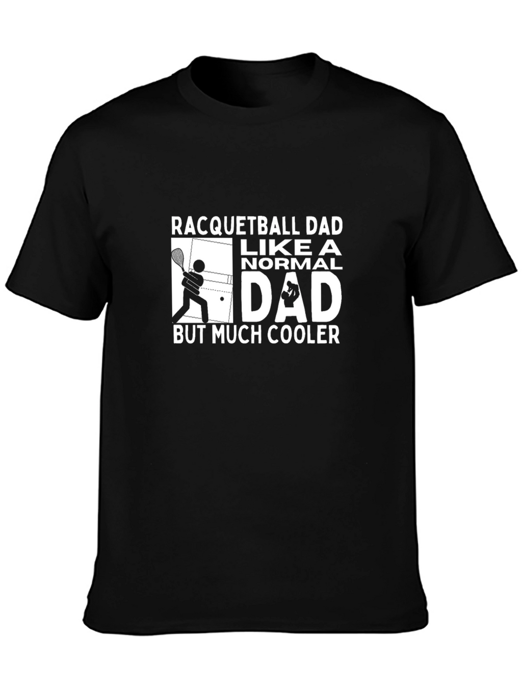 Racquetball Dad T-Shirt - Cool Dad Graphic Tee