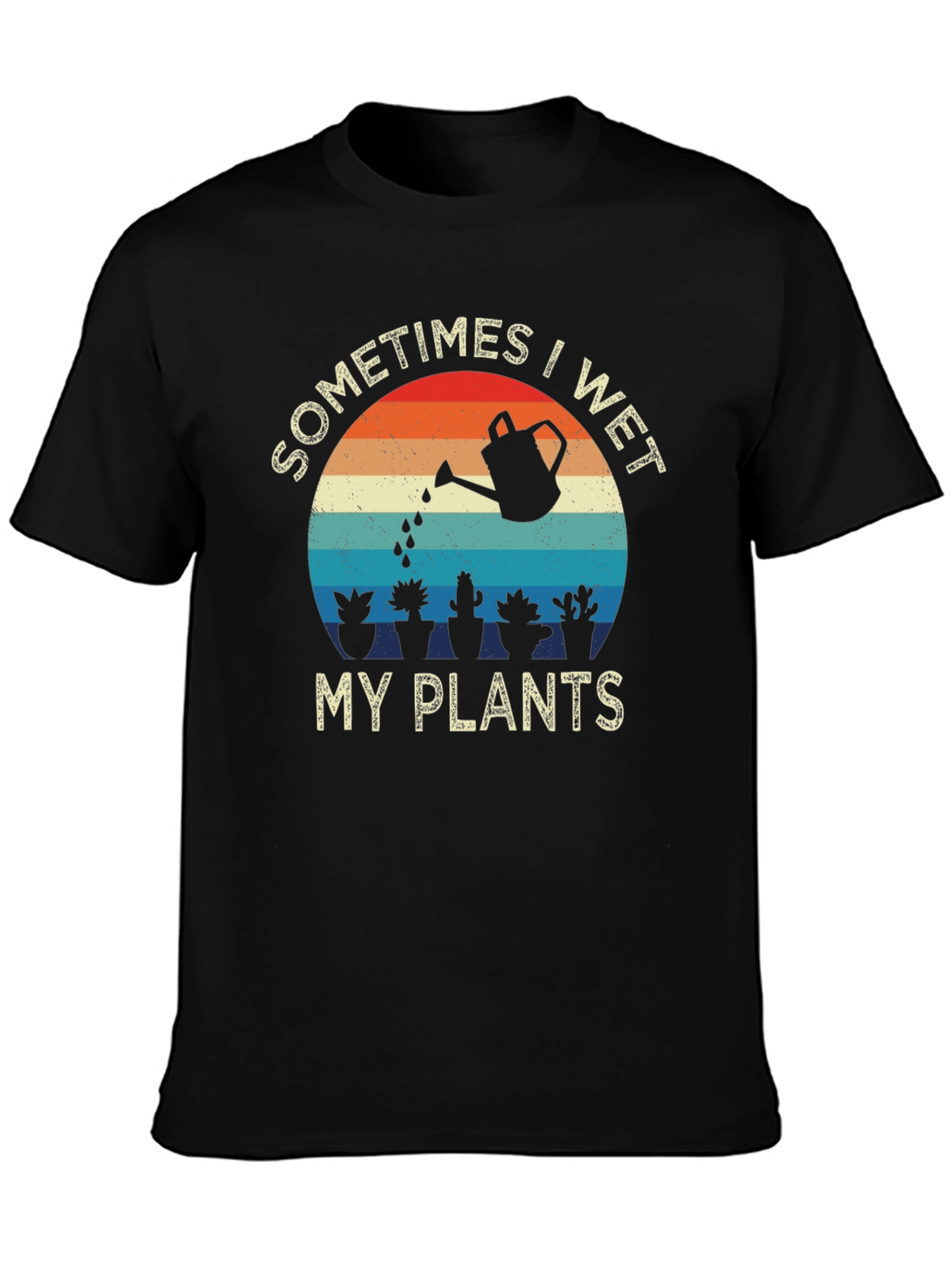 Sometimes I Wet My Plants Graphic Tee