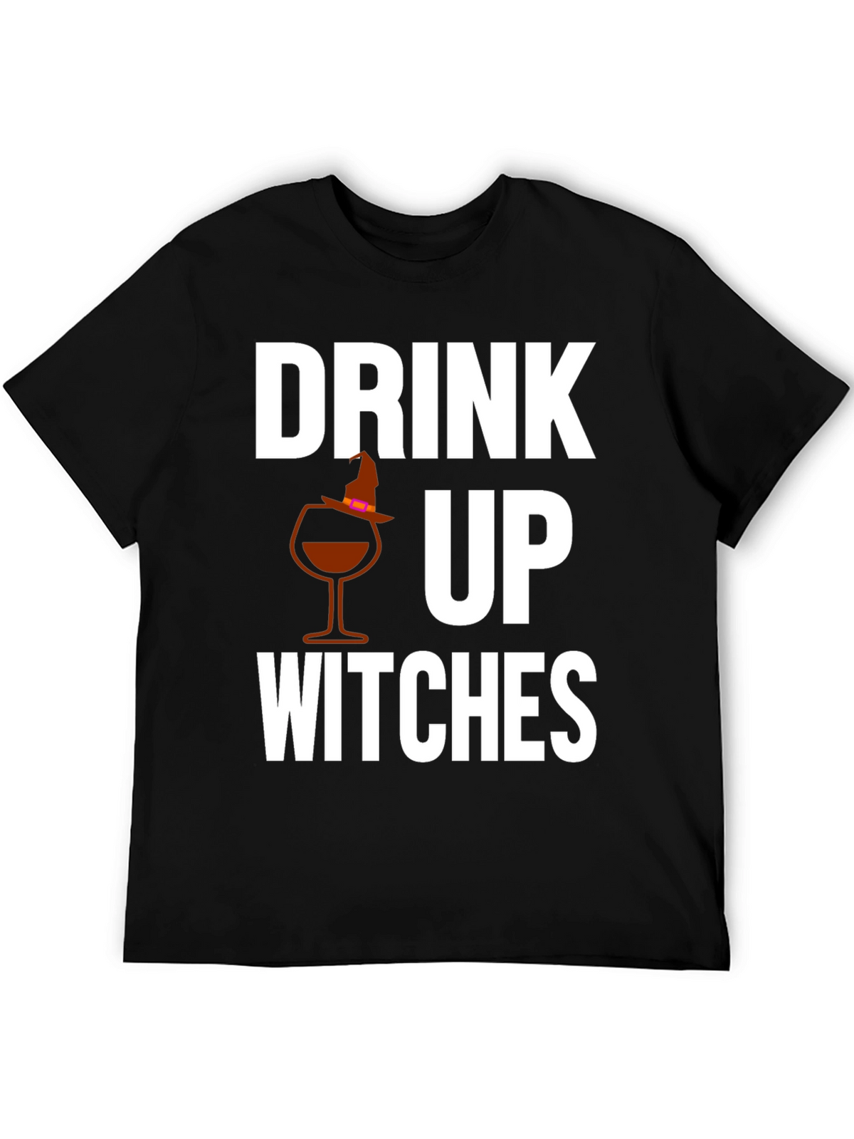 Drink Up Witches Graphic T-Shirt