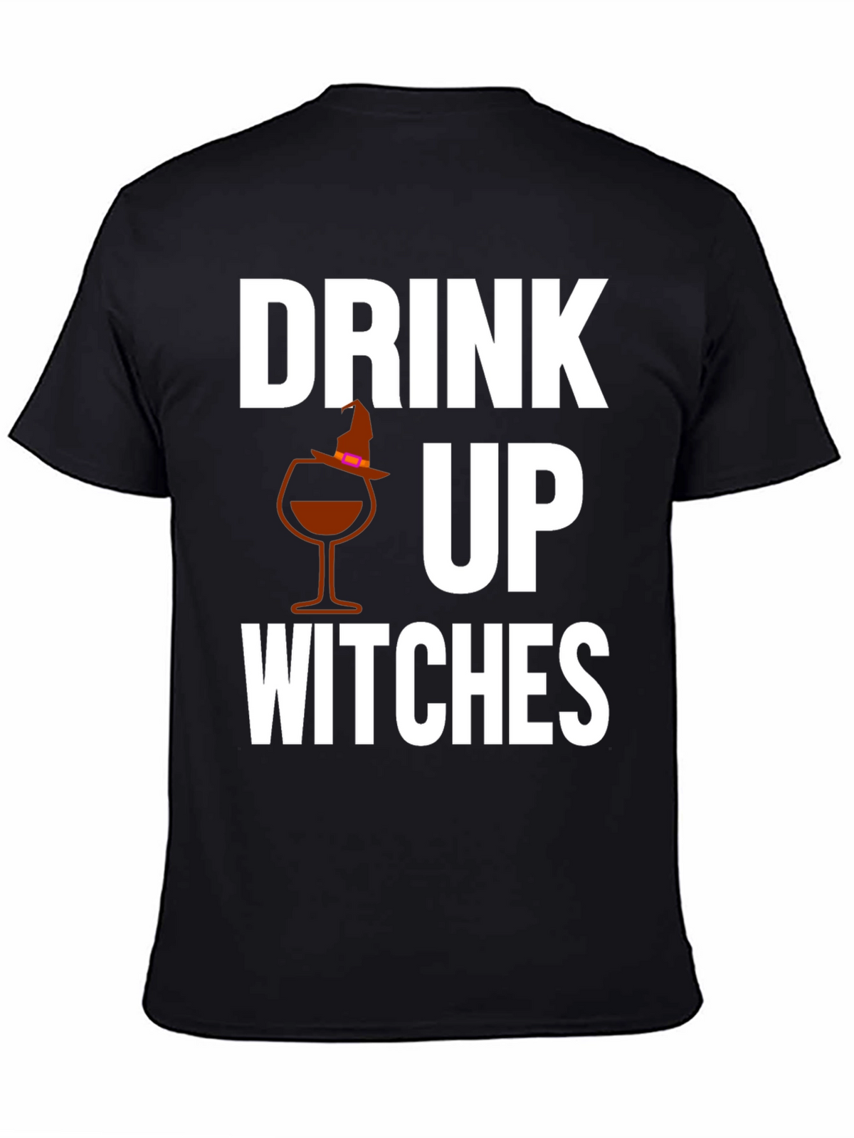 Drink Up Witches Graphic T-Shirt
