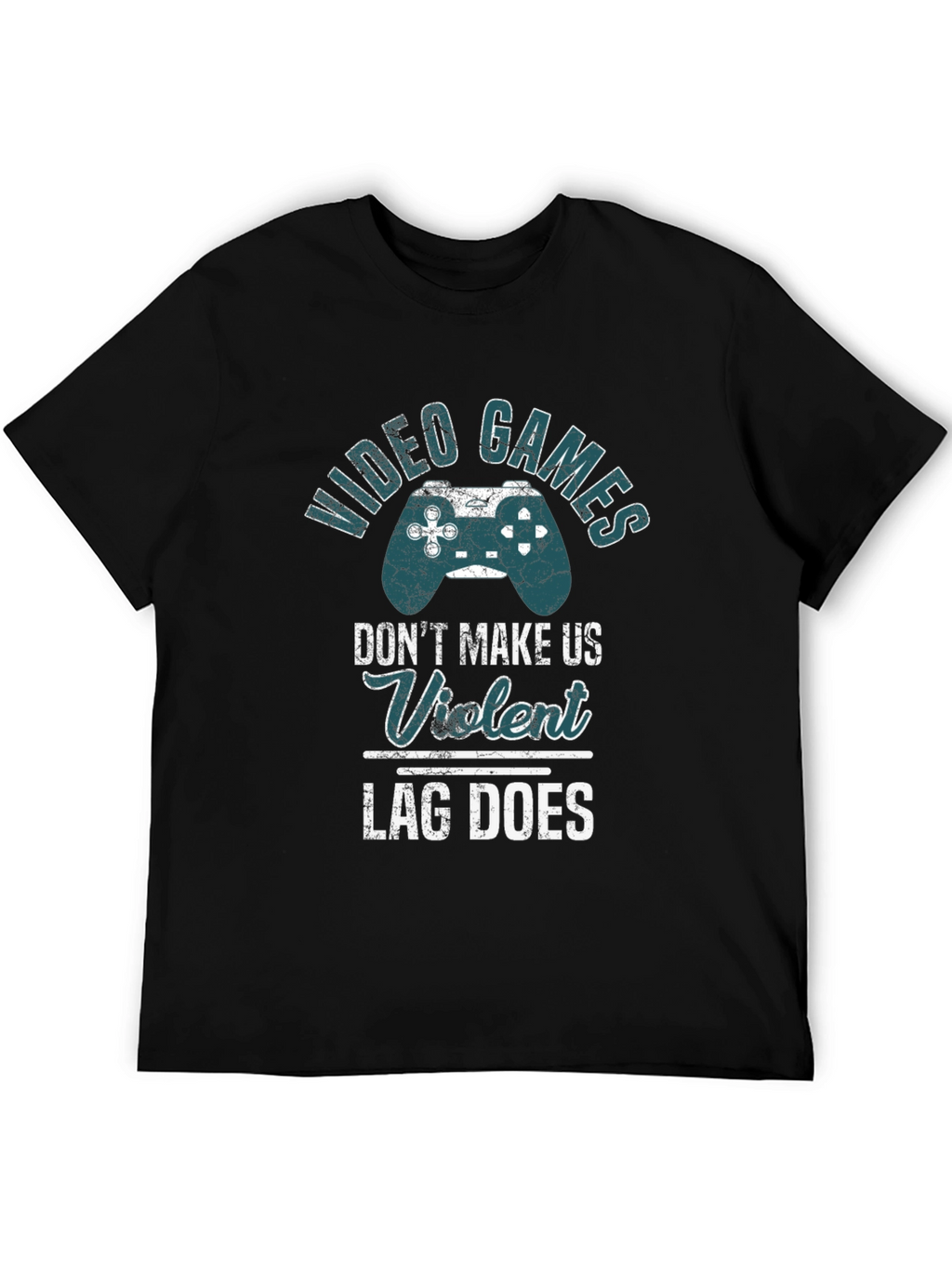 Video Games Lag Does Graphic Tee Shirt