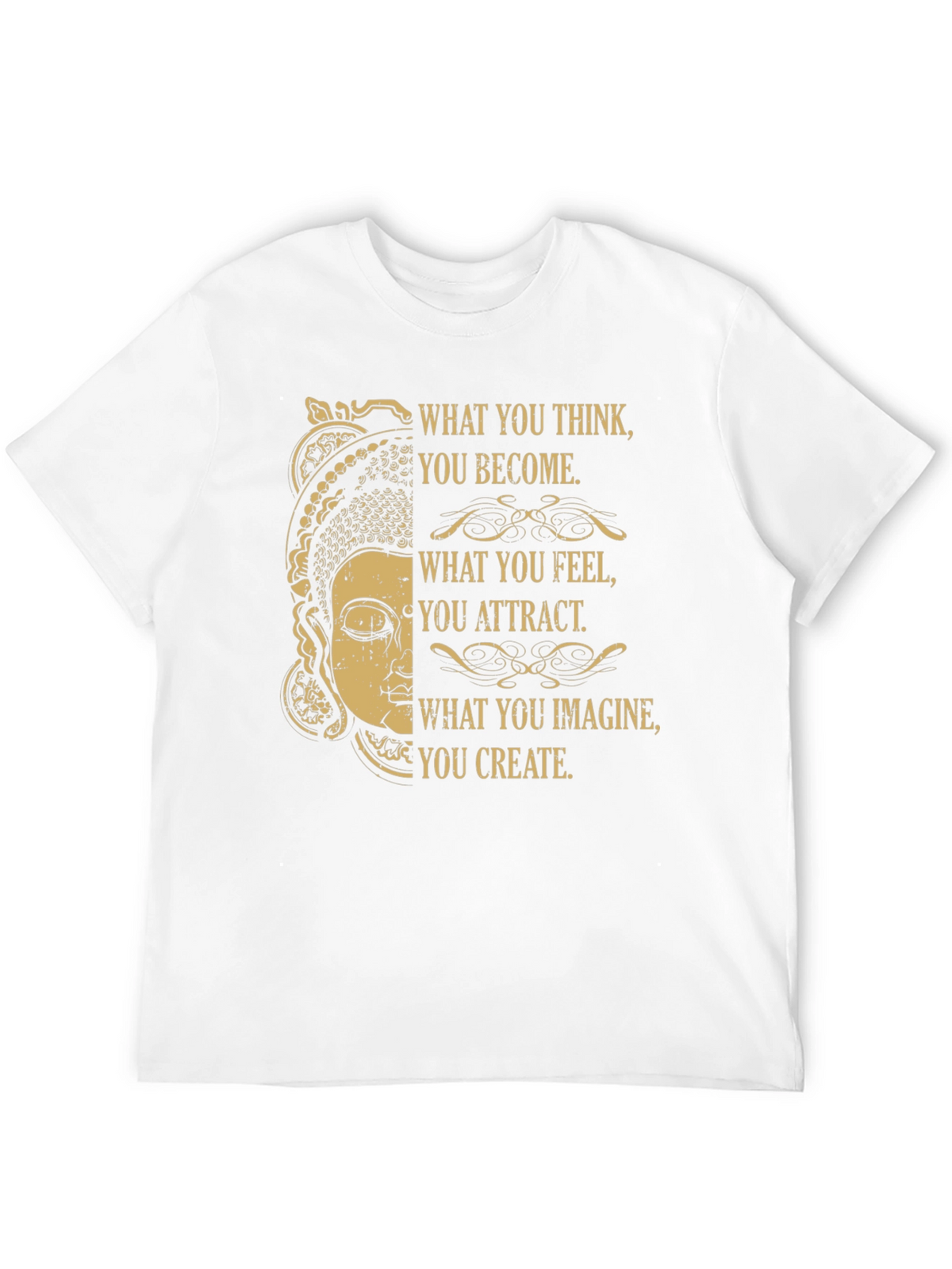 Buddha Inspirational T-Shirt - You Become