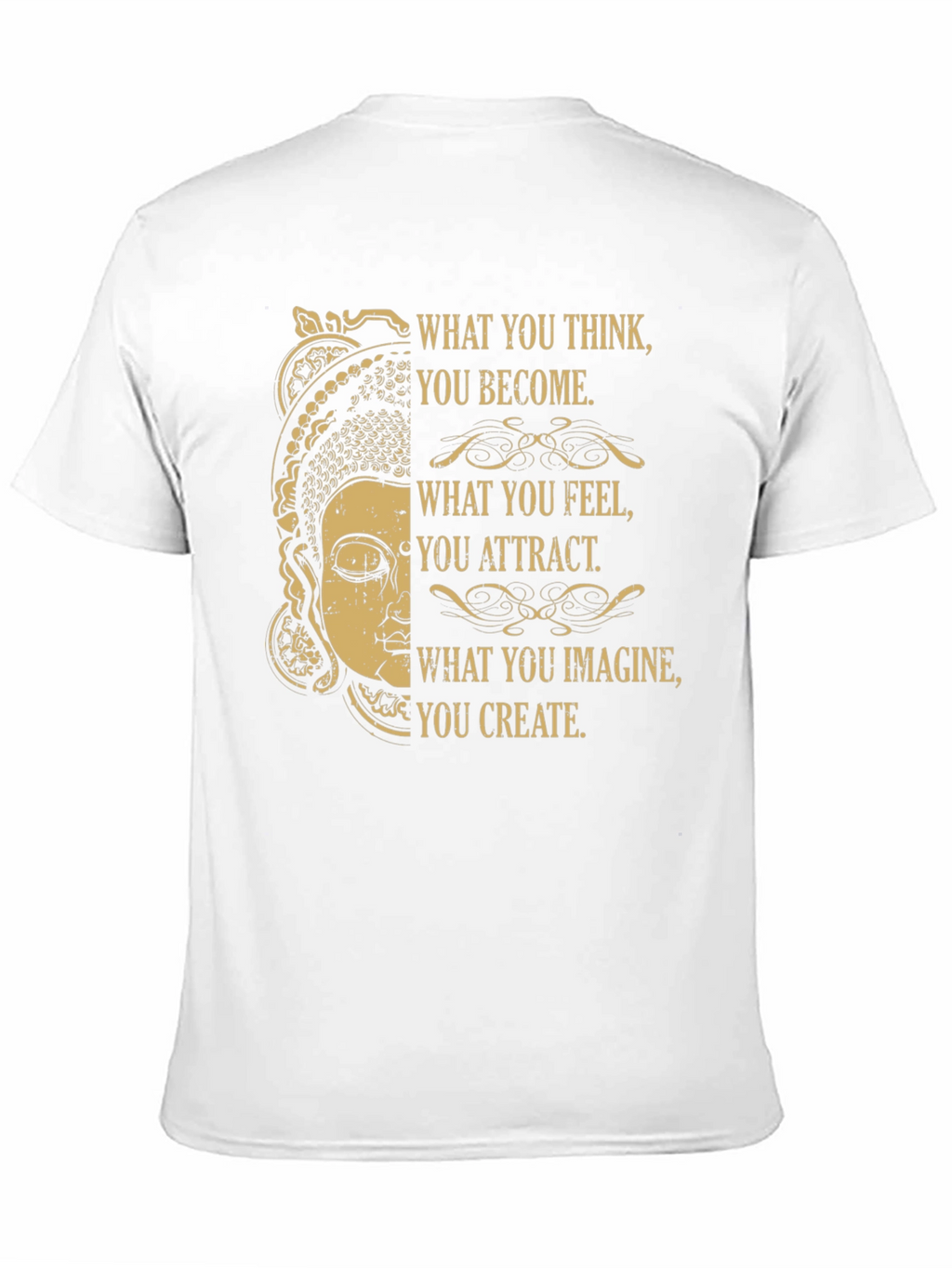 Buddha Inspirational T-Shirt - You Become