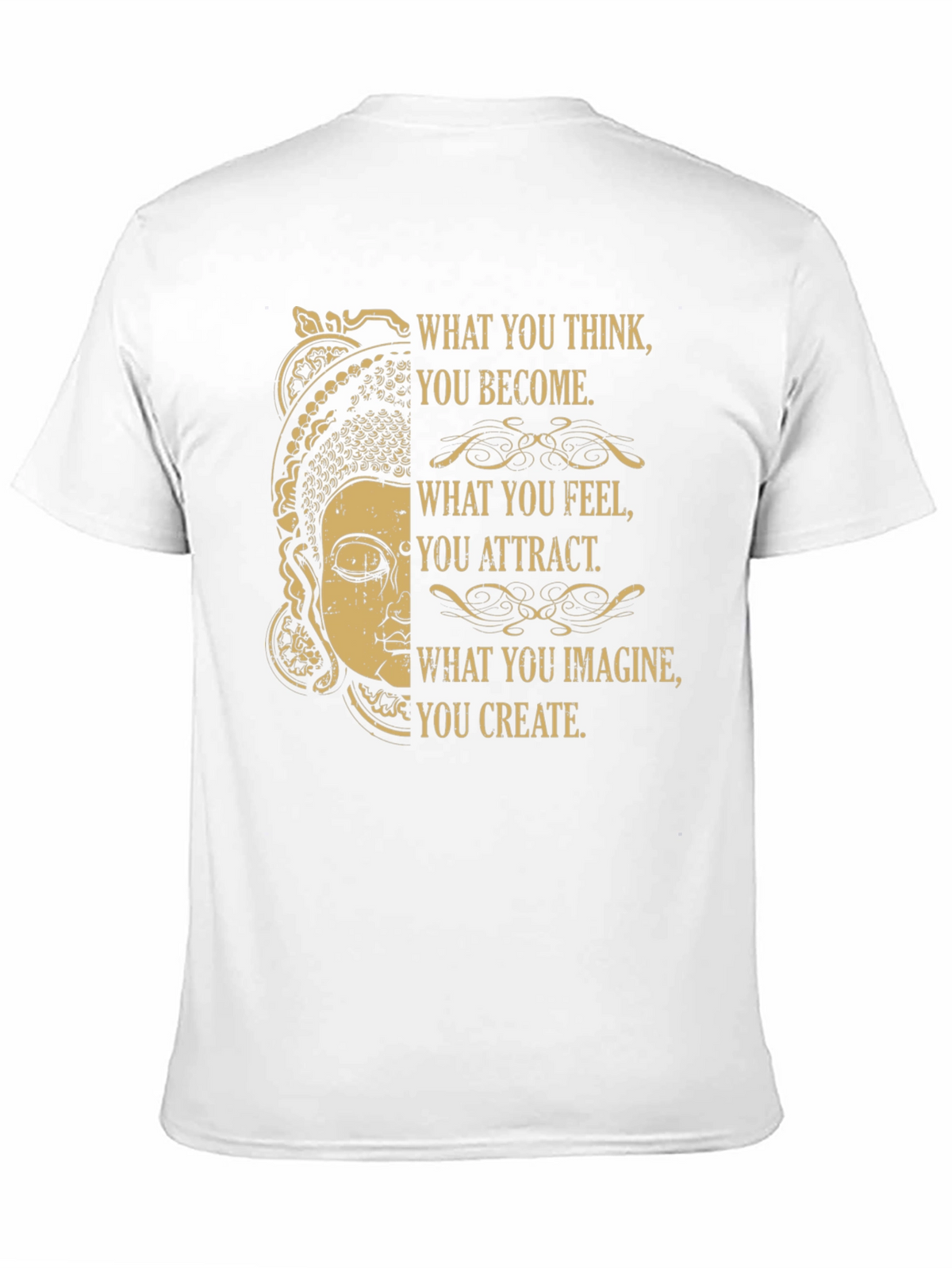 Buddha Inspirational T-Shirt - You Become