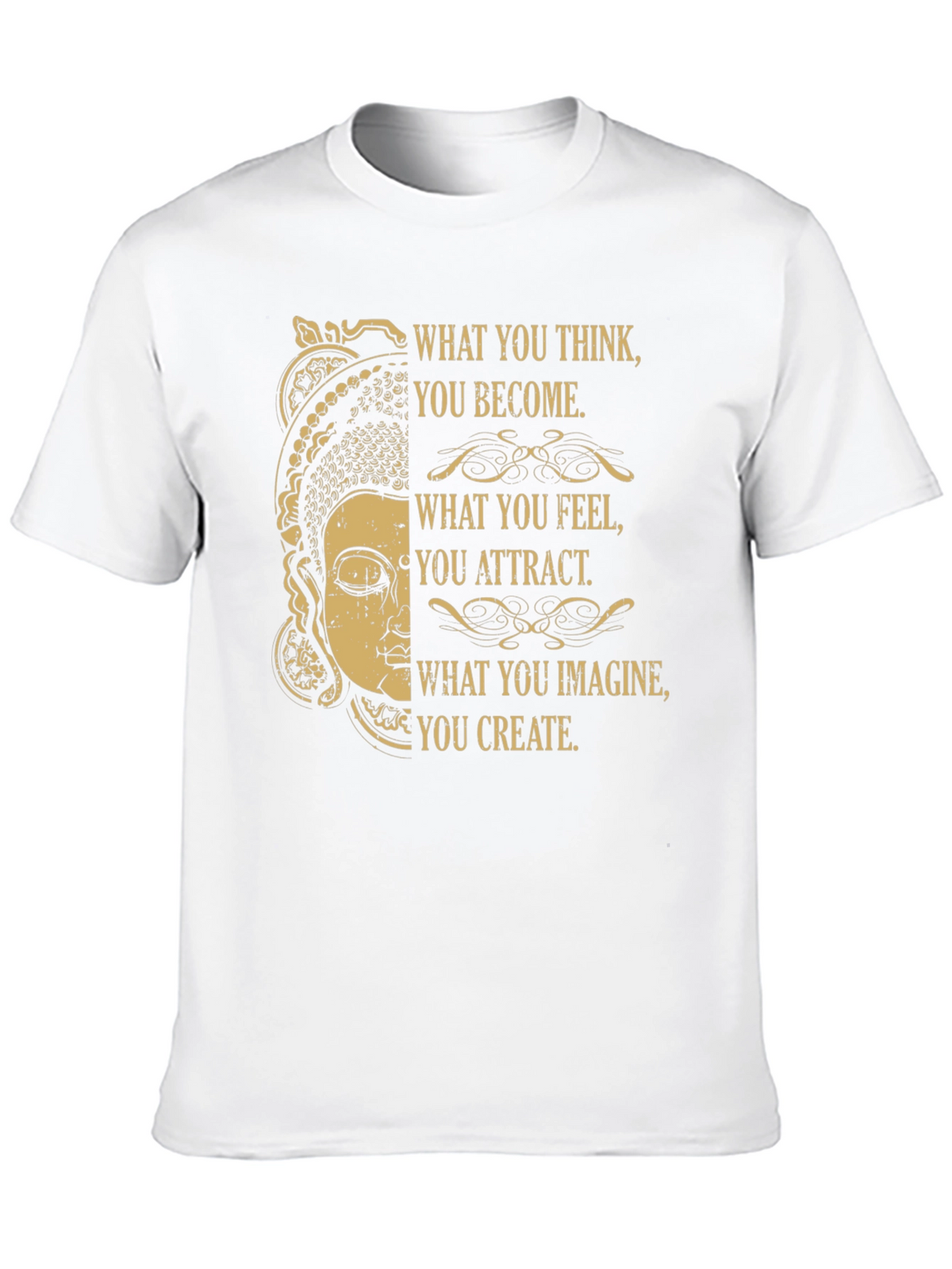 Buddha Inspirational T-Shirt - You Become