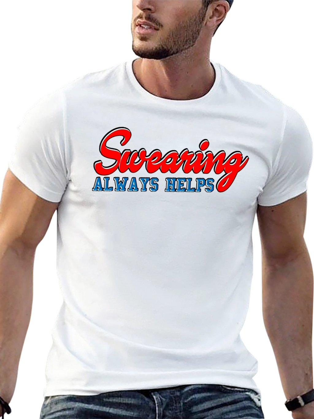 Swearing Always Helps T-Shirt
