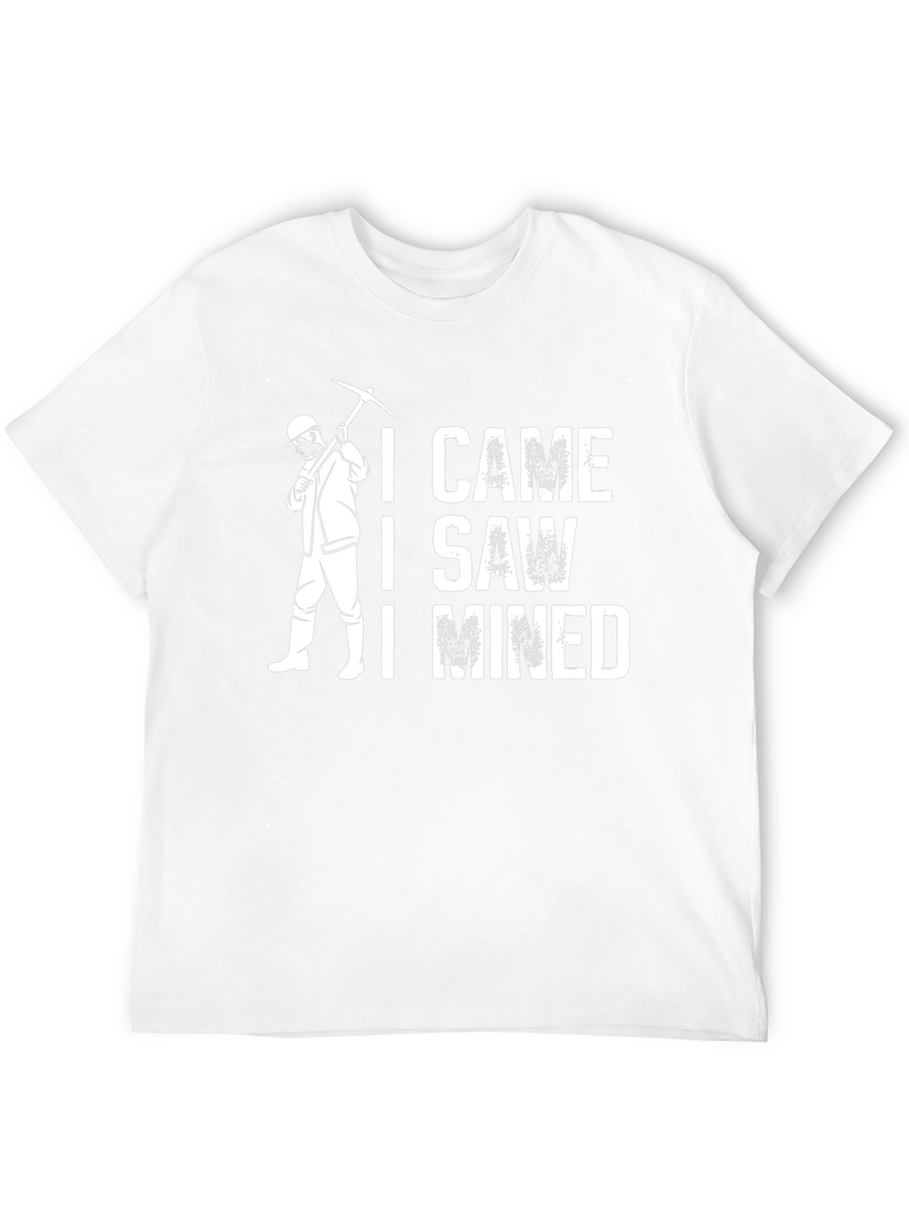 I Came I Saw I Mined T-Shirt - Black